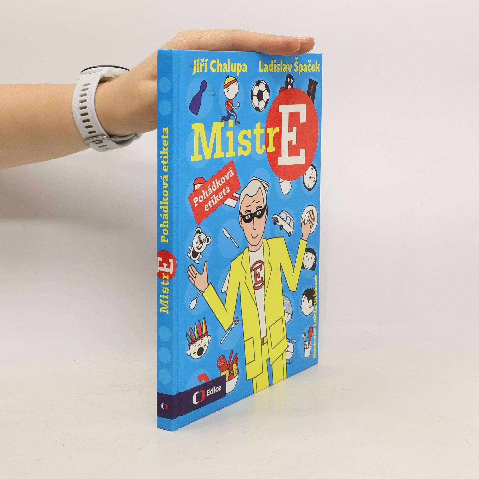 Jiří Chalupa Mistr E: Pohádková etiketa