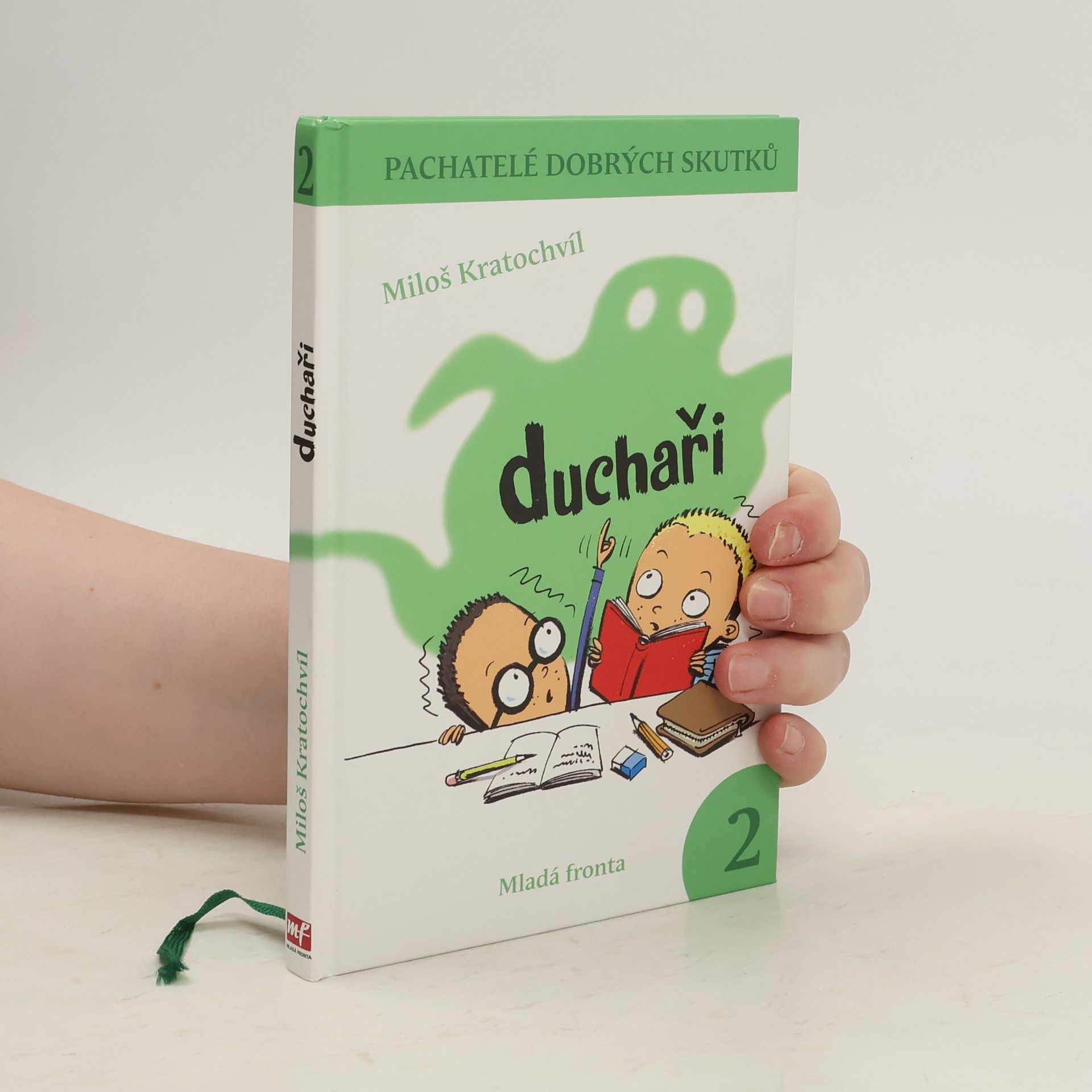 Pachatelé dobrých skutků. 2. Duchaři