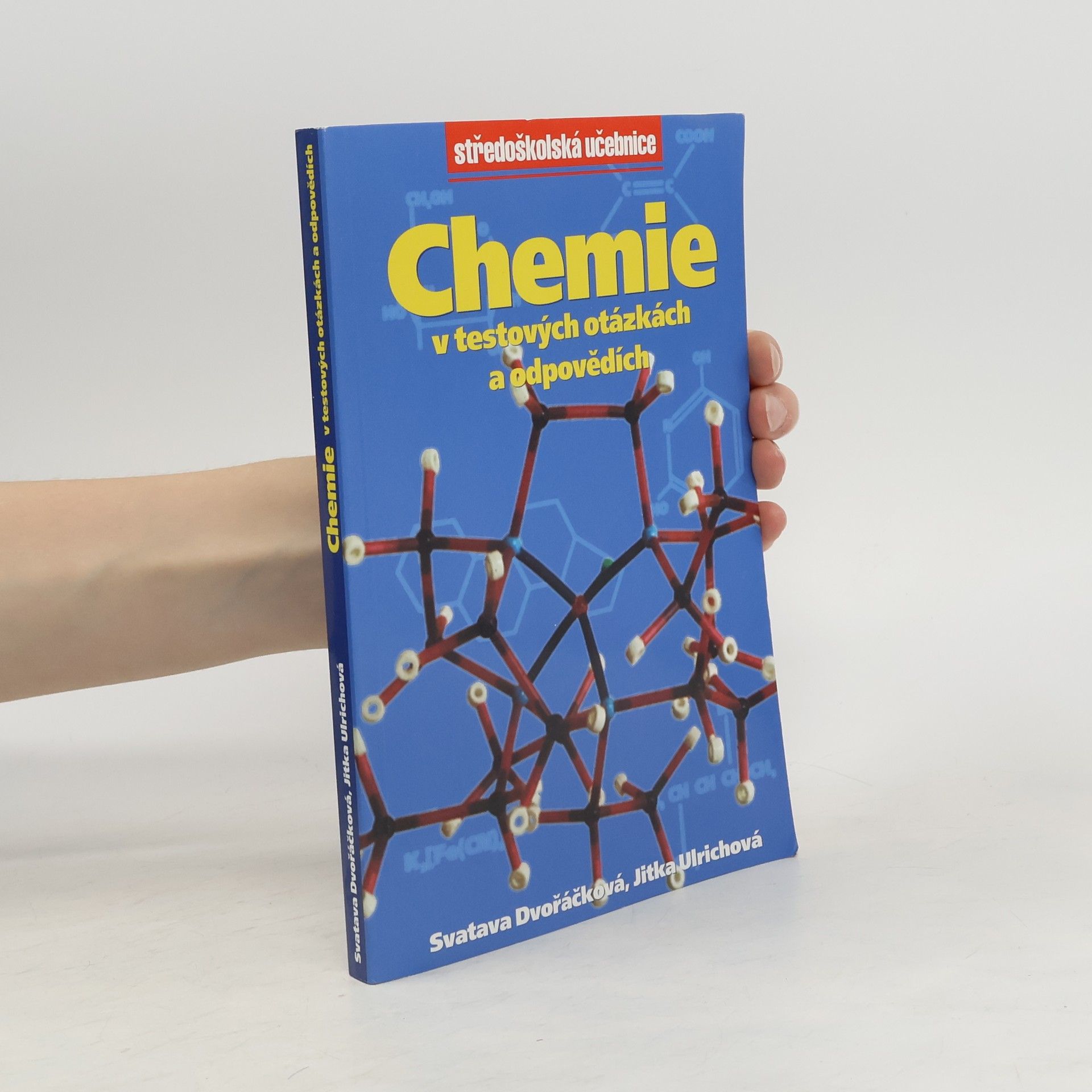 Svatava Dvořáčková Chemie v testových otázkách a příkladech