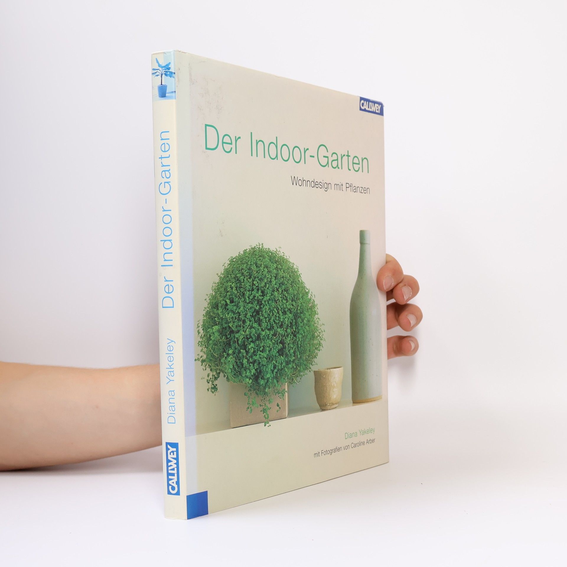 Diana Yakeley Der Indoor Garten