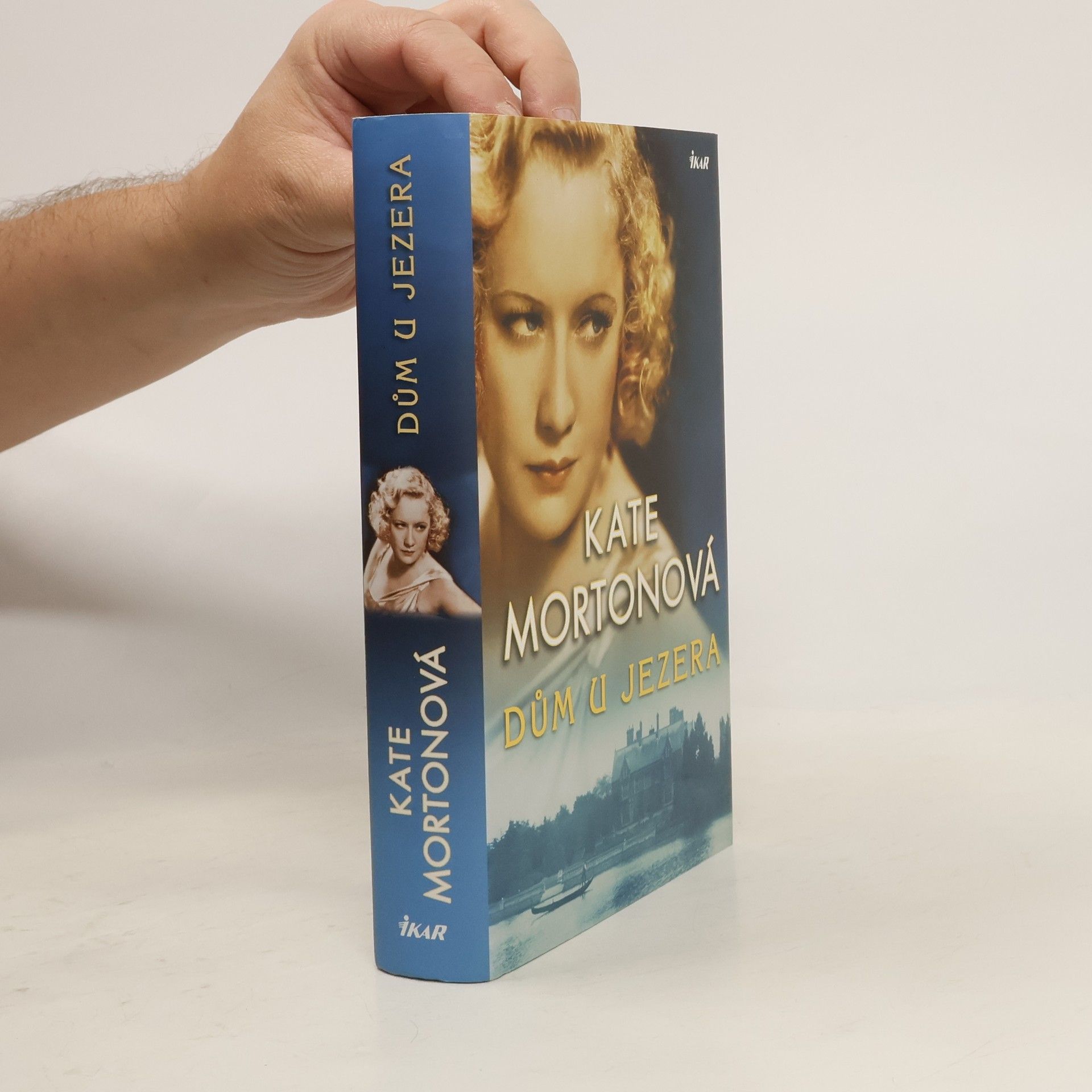 Kate Morton Dům u jezera