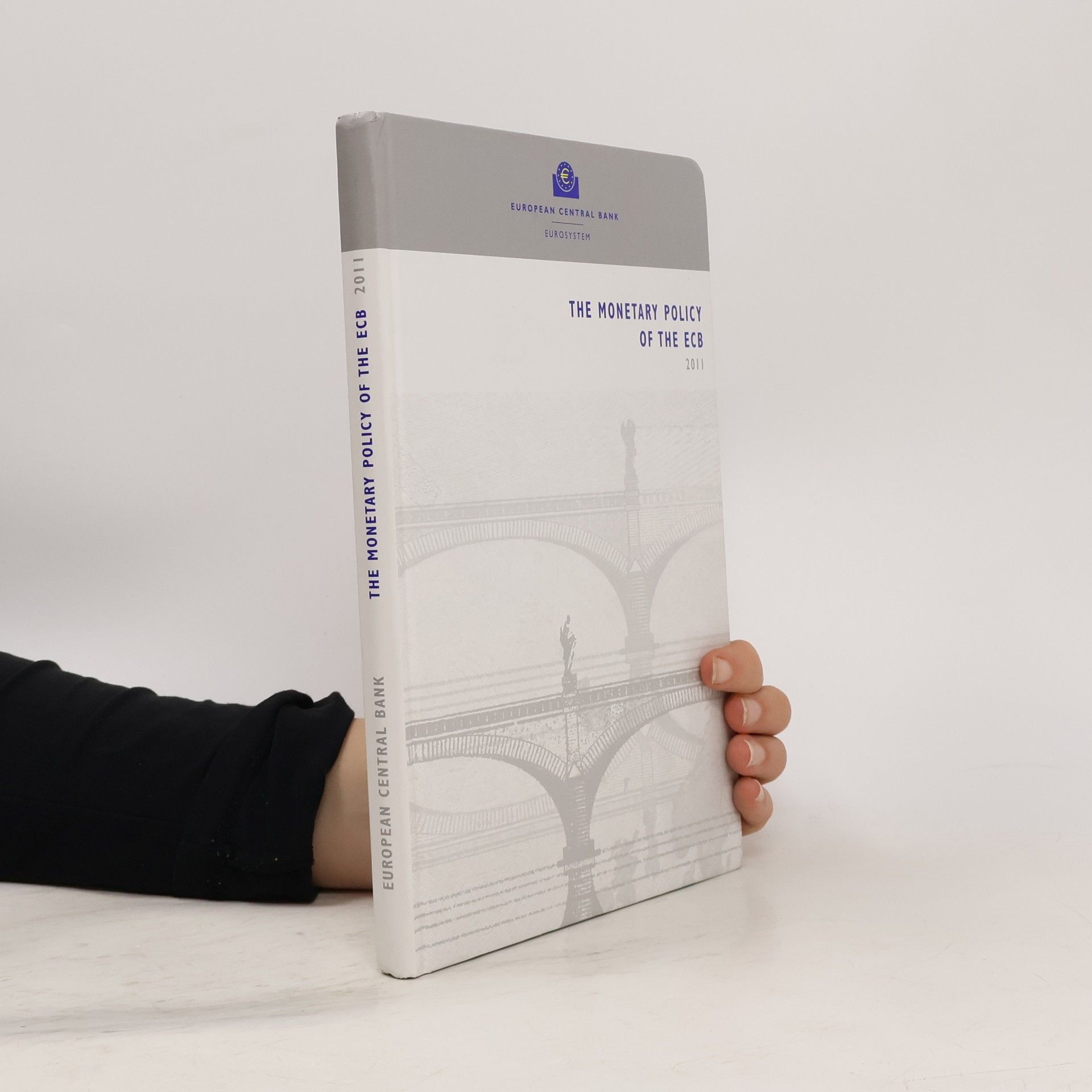 European Central Bank The Monetary Policy of the ECB, 2011