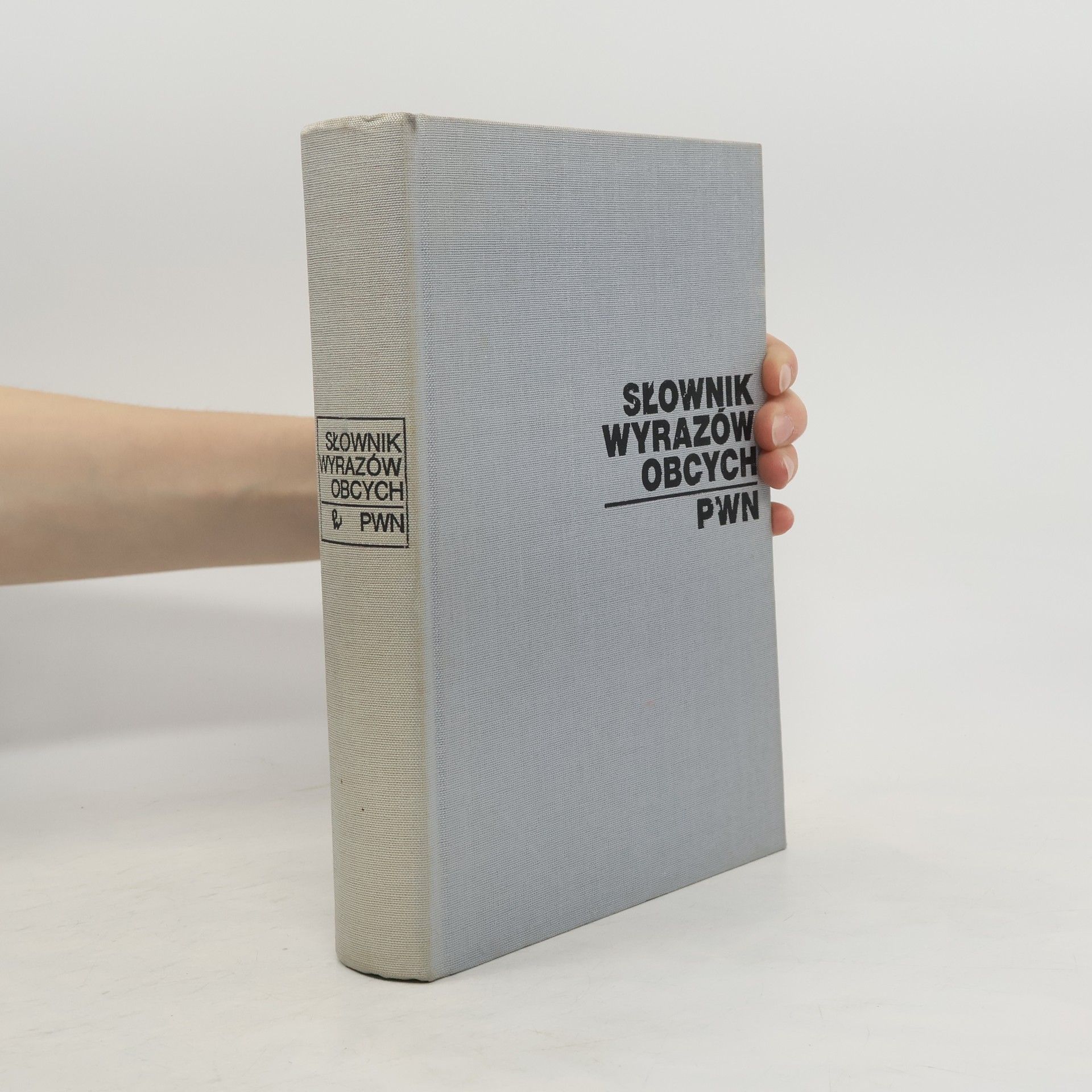 Autorenkollektiv Słownik wyrazów obcych PWN