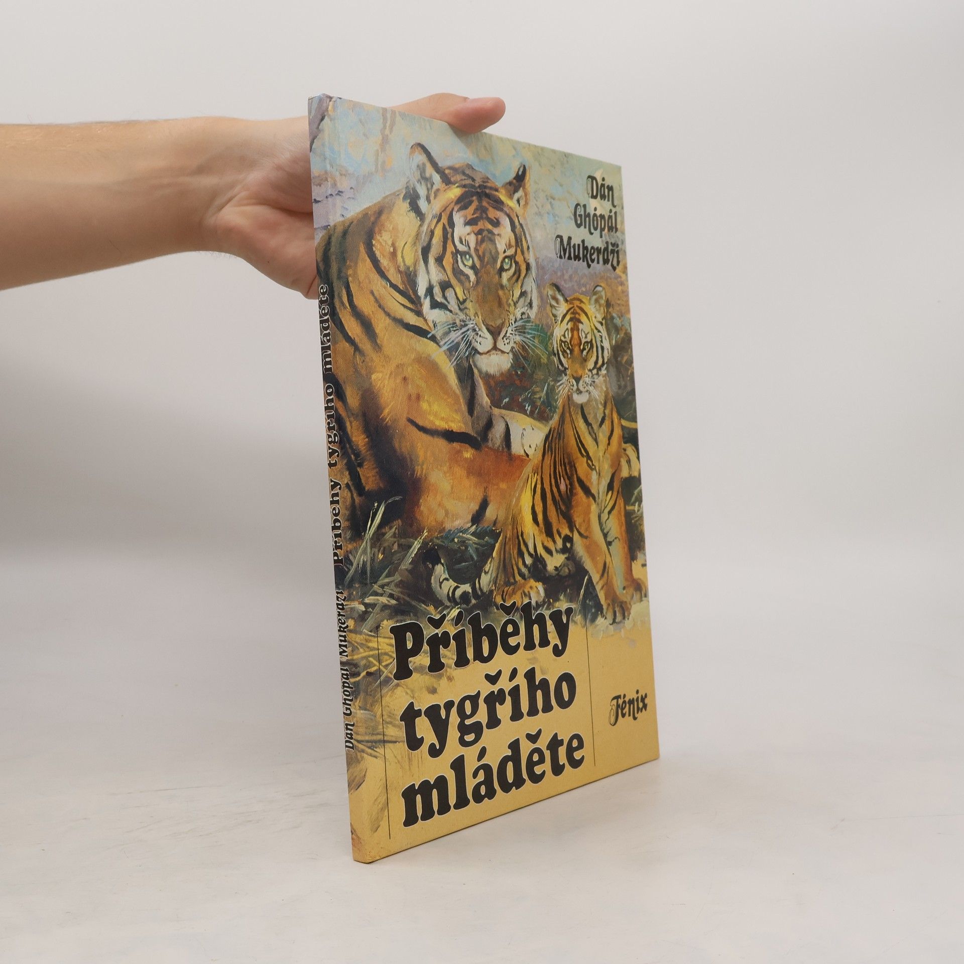 Dhan Gopal Mukerji Příběhy tygřího mláděte