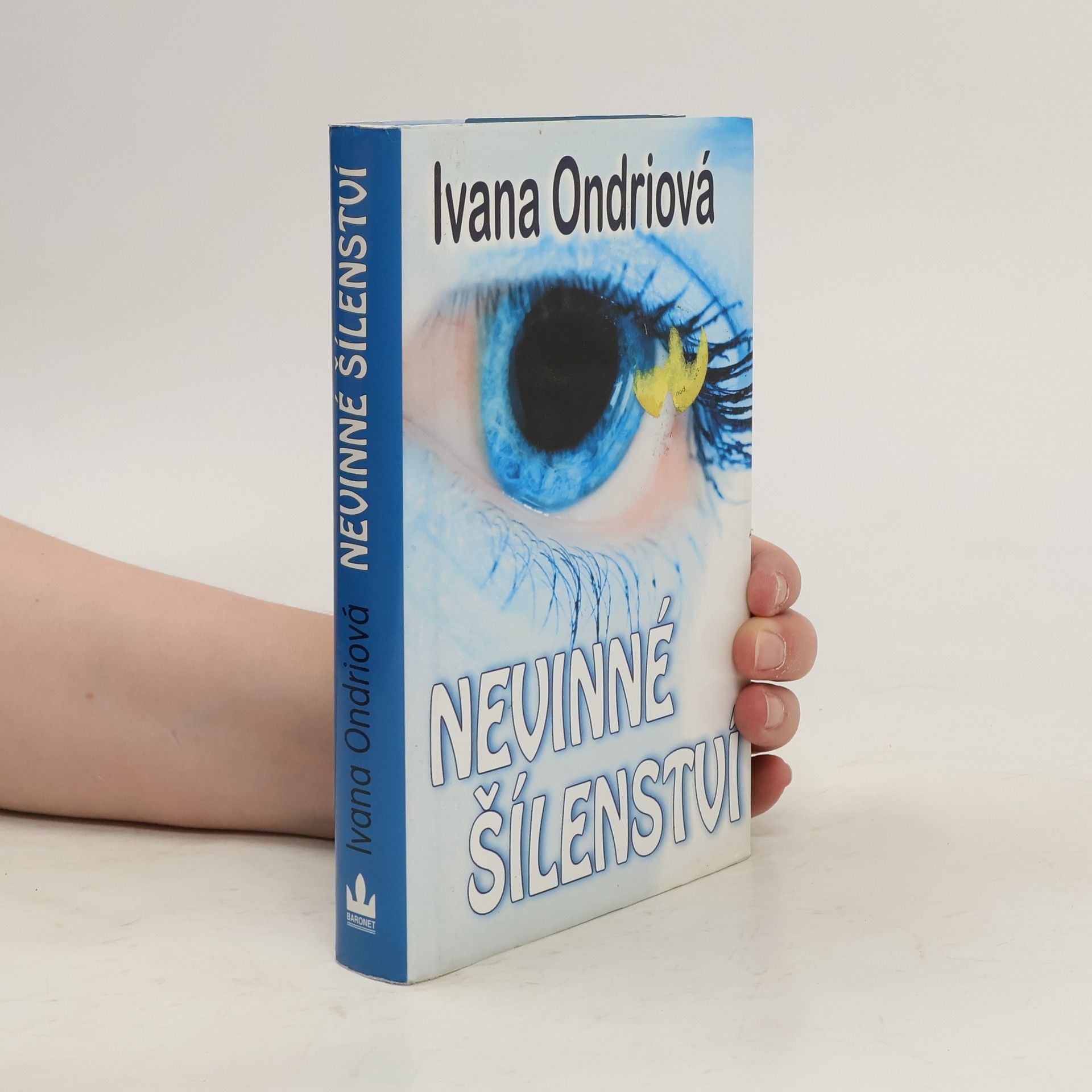 Ivana Ondriová Nevinné šílenství