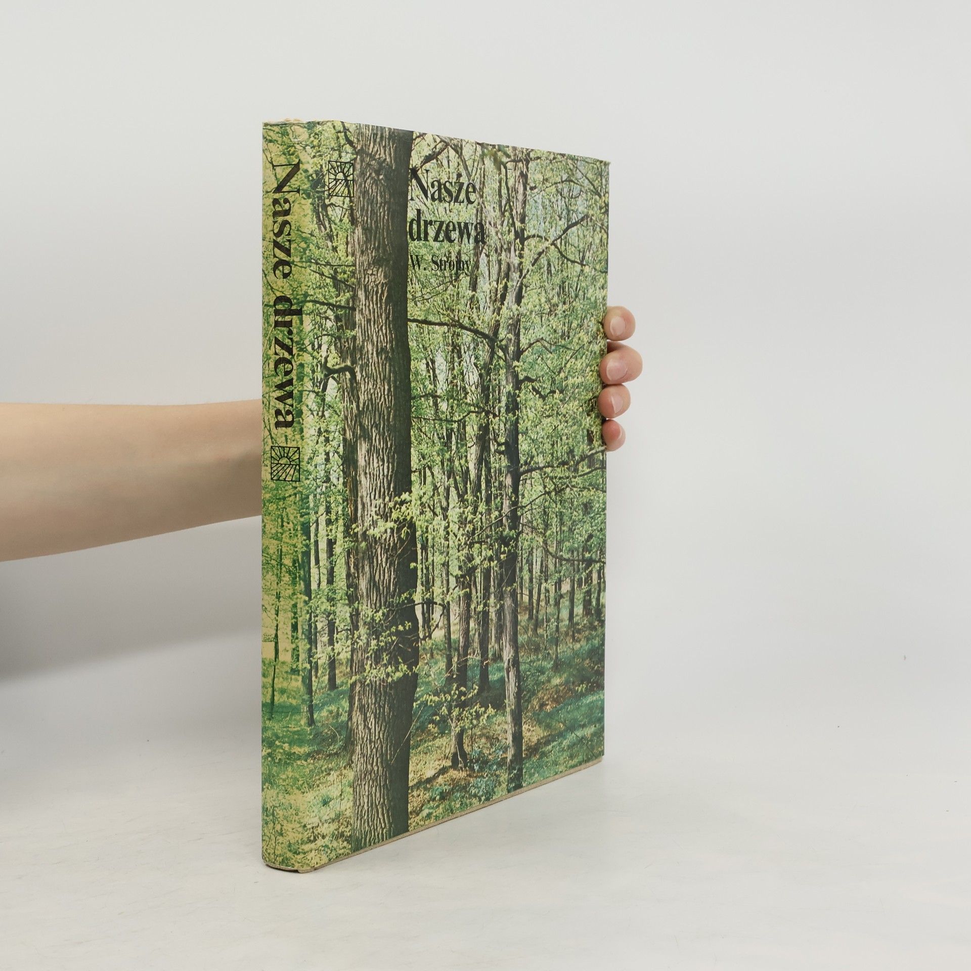 Władysław Strojny Nasze drzewa