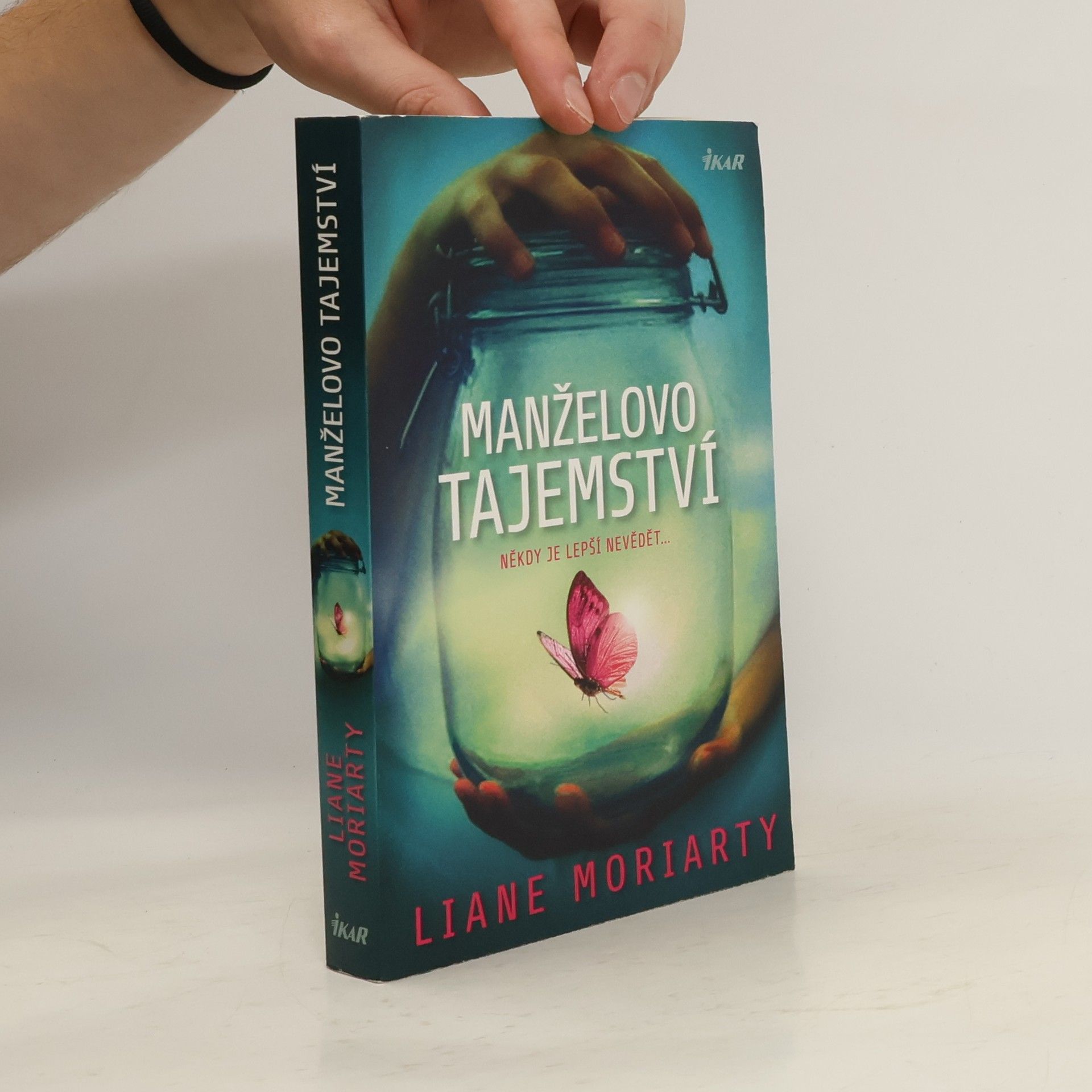 Liane Moriarty Manželovo tajemství