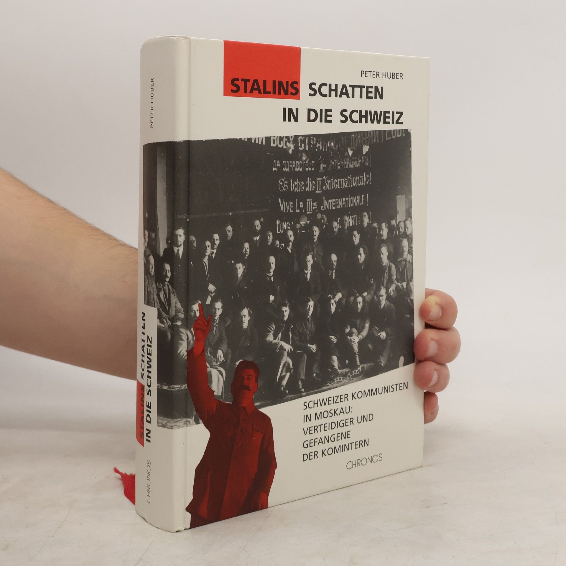 Peter Huber-Bavier Stalins Schatten in die Schweiz