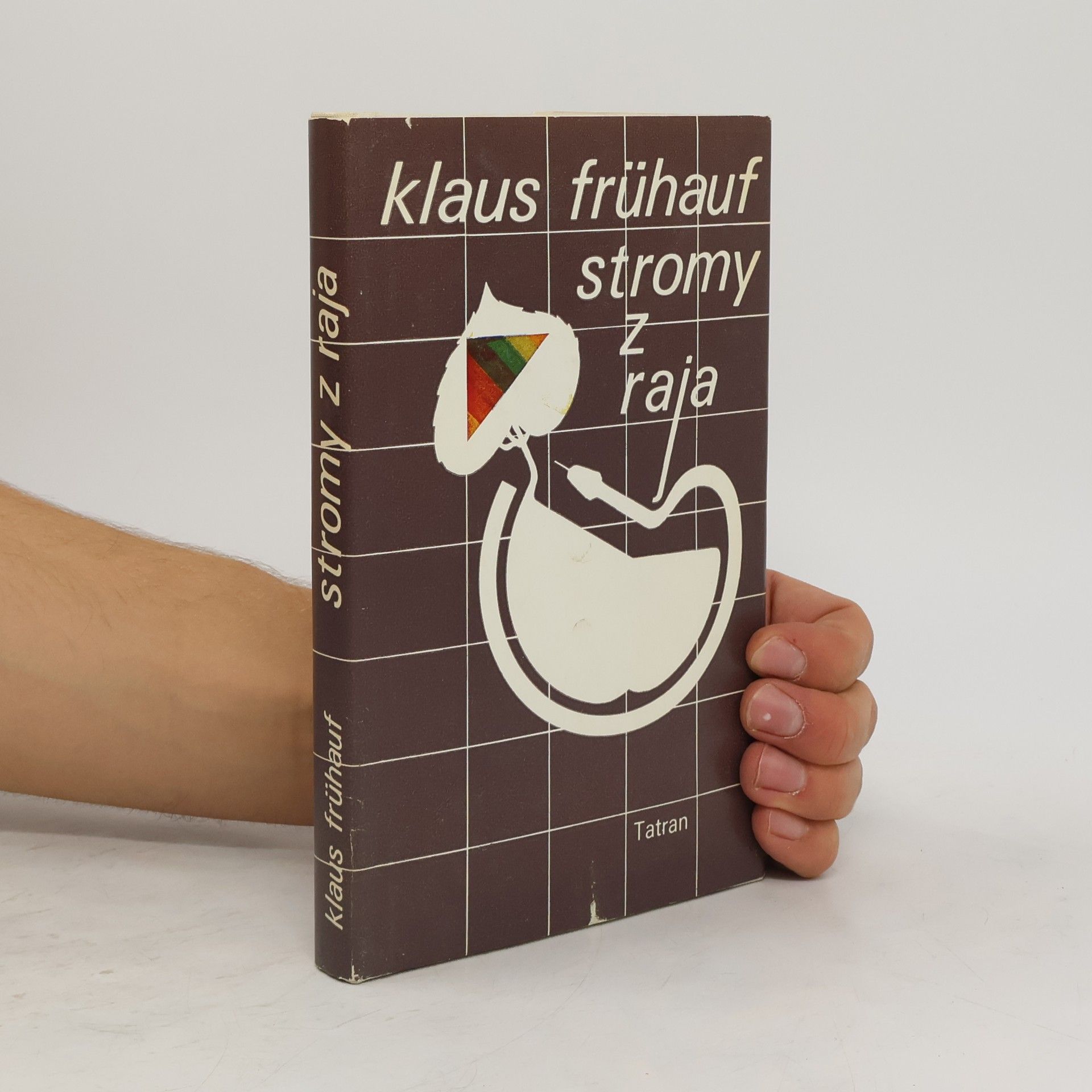 Fruhauf Klaus Stromy z raja