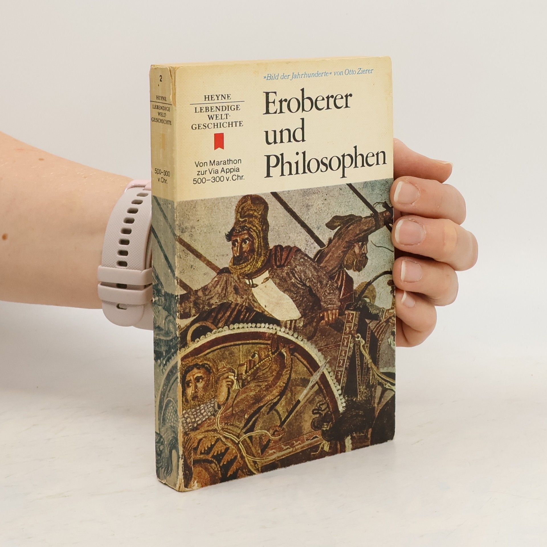 Otto Zierer Eroberer und Philosophen