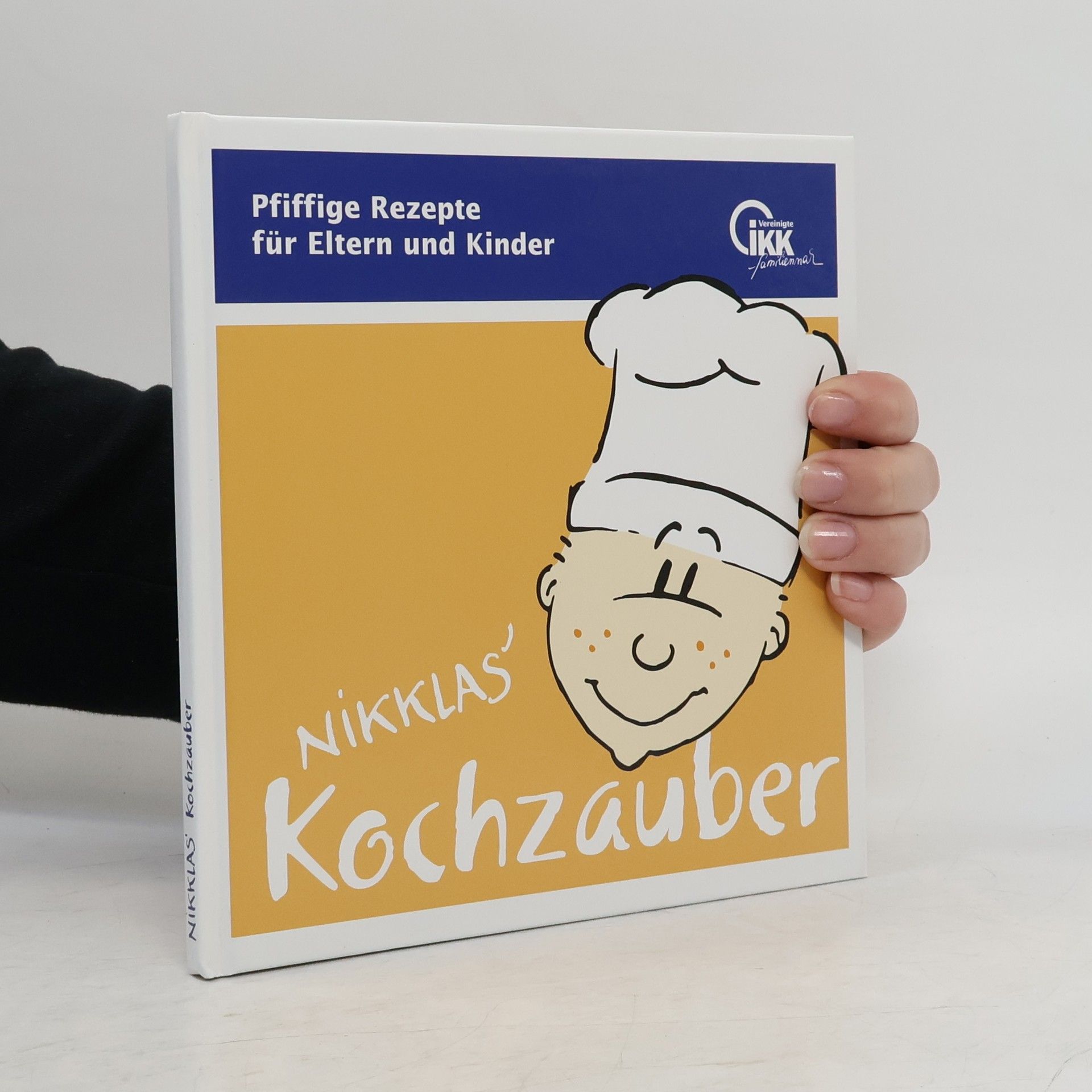 AA.VV. Pfiffige Rezepte für Eltern und Kinder. Nikklas Kochzauber