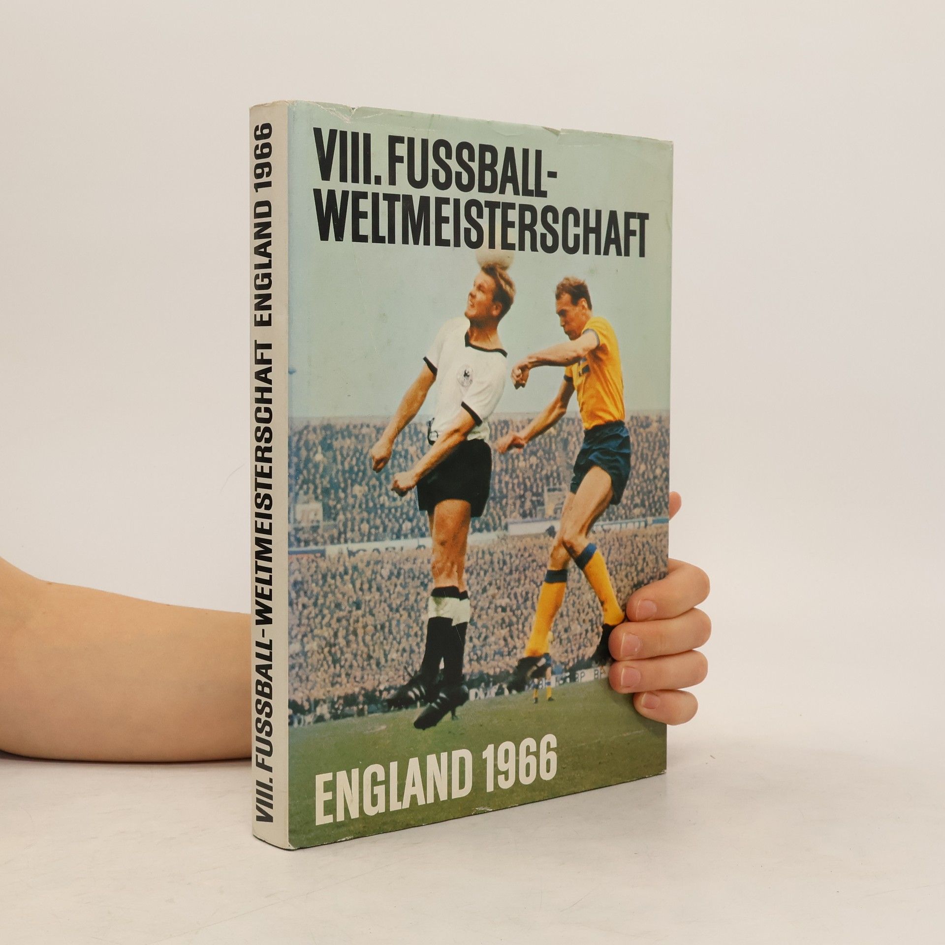 Roland Gööck VIII. Fussball-Weltmeisterschaft England 1966