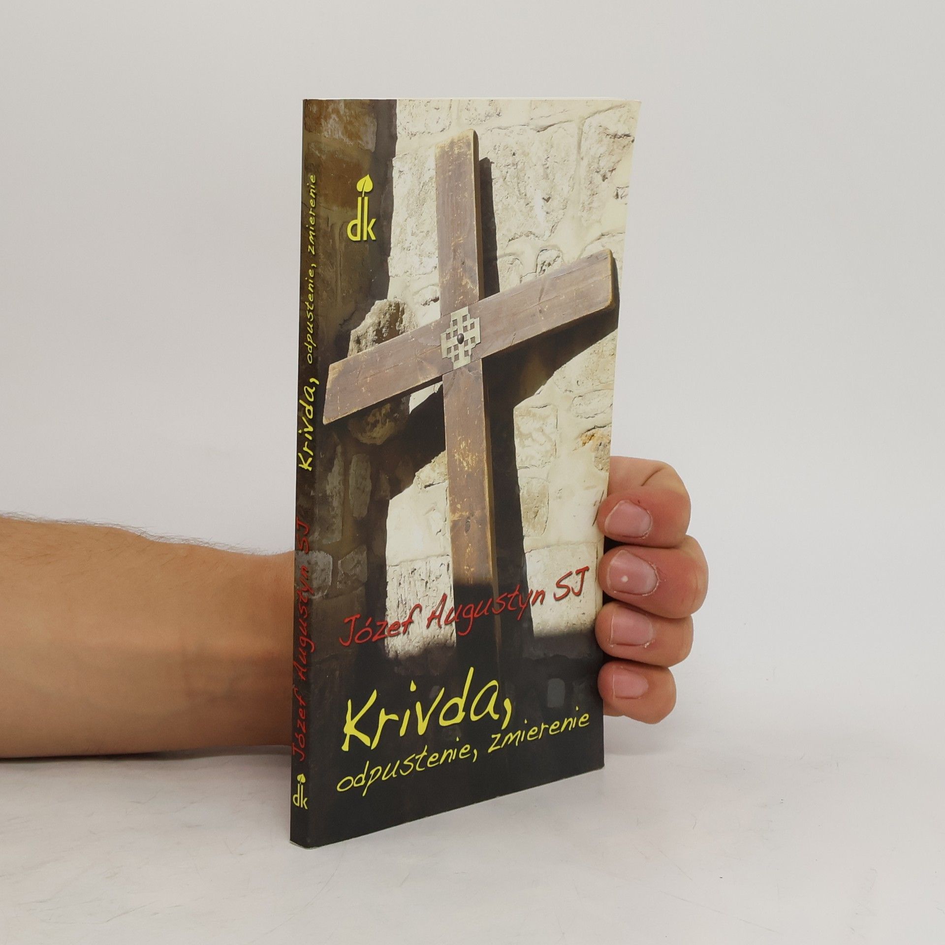 Józef Augustyn Krivda, odpustenie, zmierenie