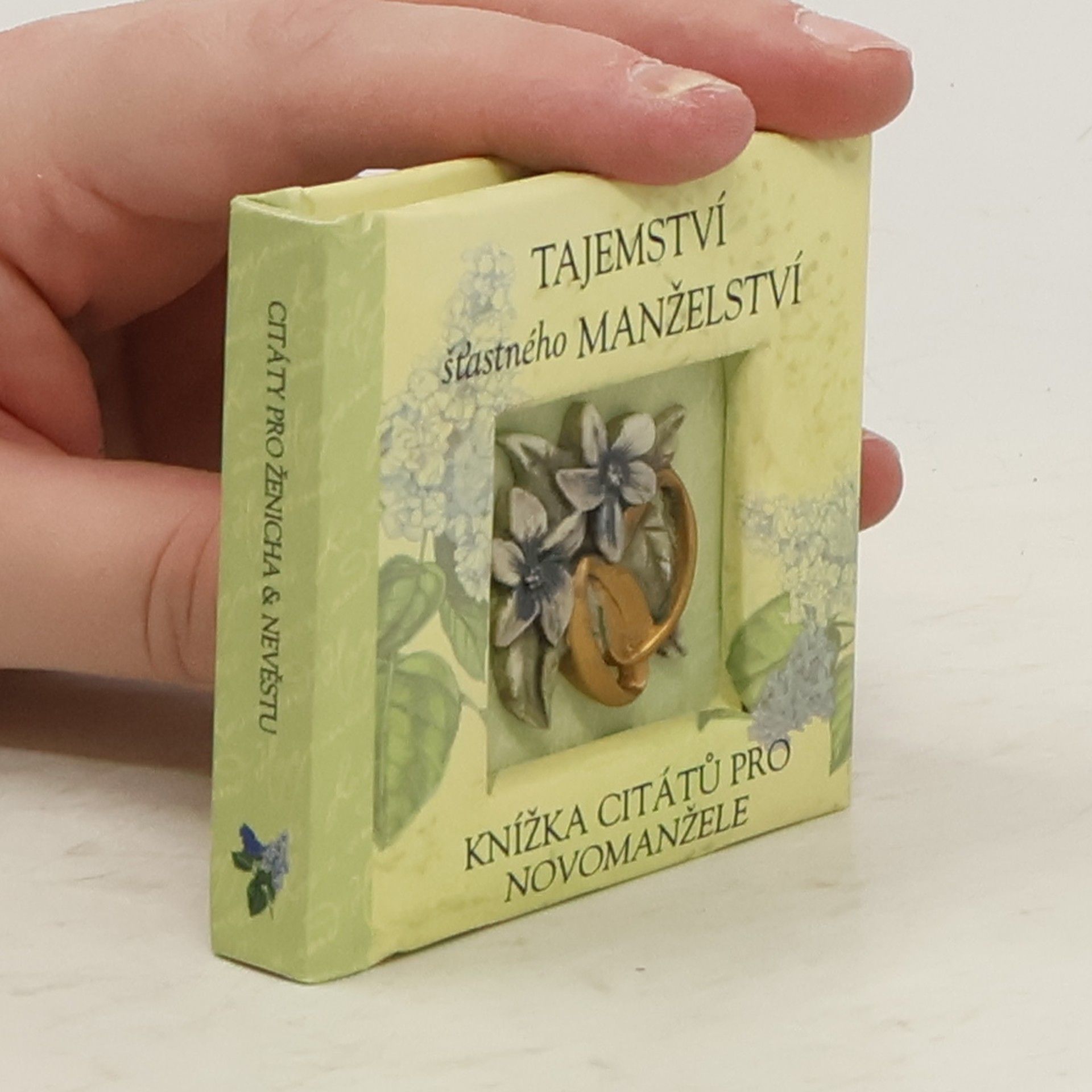 Kolektív autorov Tajemství šťastného manželství : knížka citátů pro novomanžele