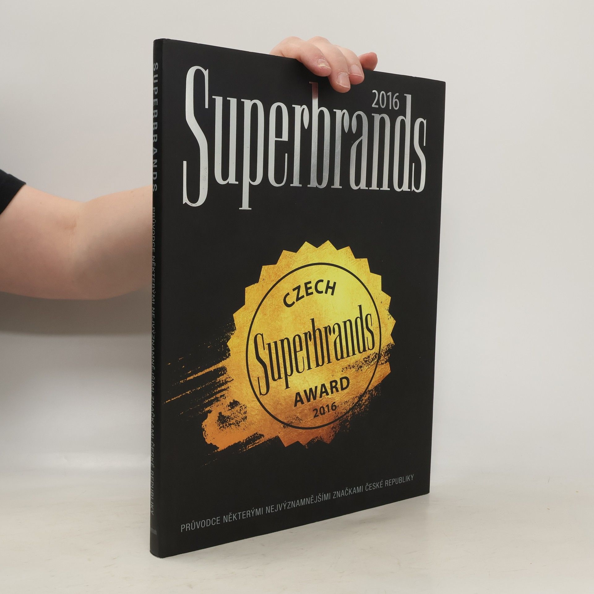 Kolektiv autorů Superbrands 2016