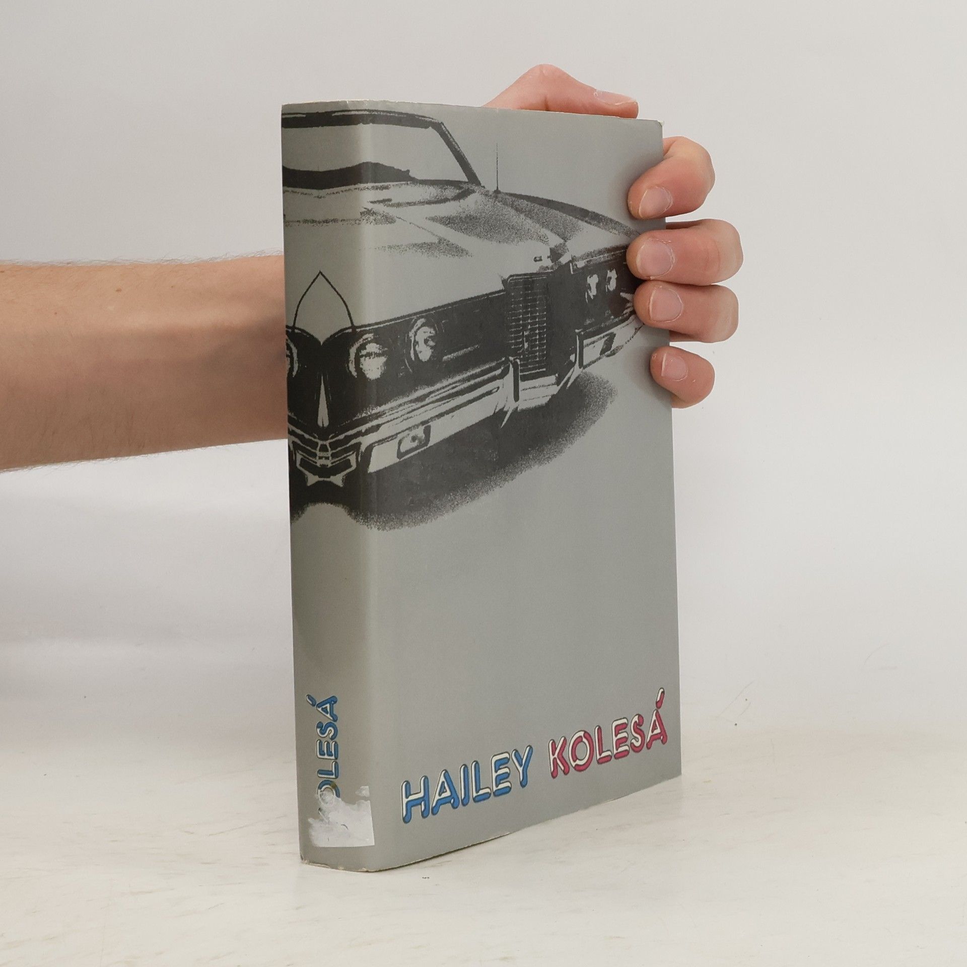 Arthur Hailey Kolesá