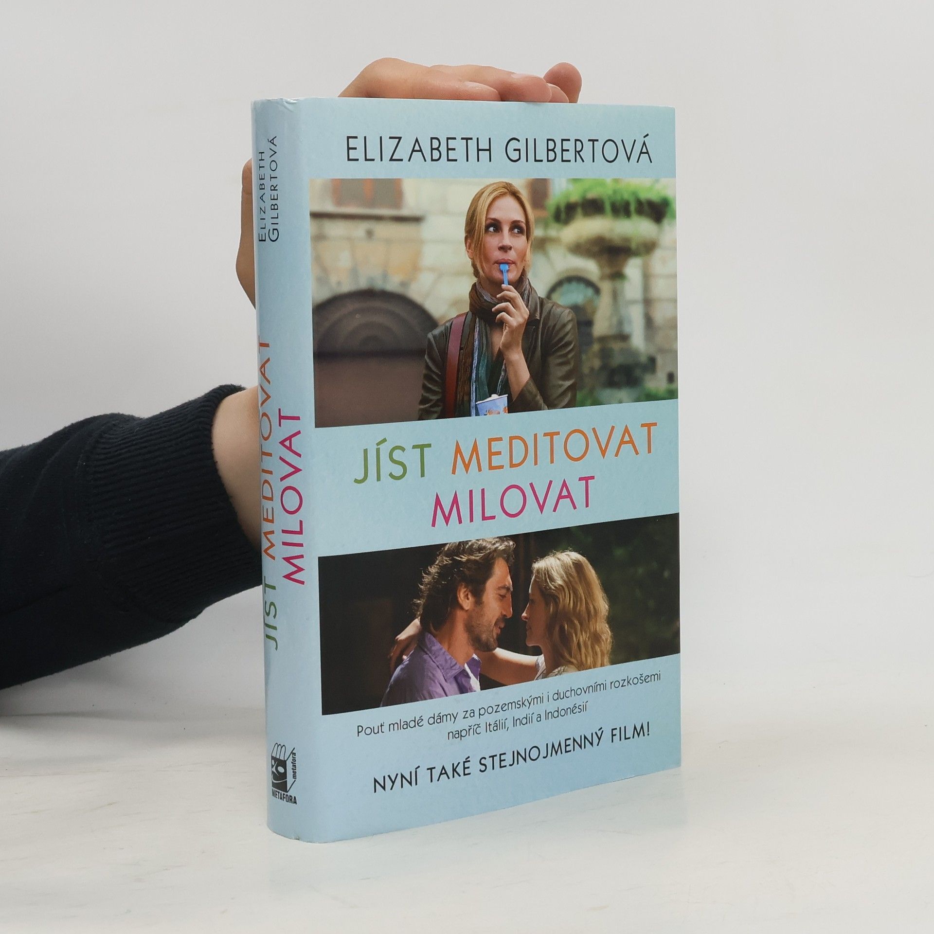 Elizabeth Gilbert Jíst, meditovat, milovat