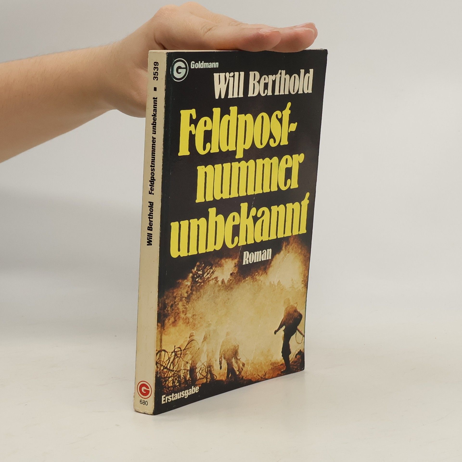 Will Berthold Feldpostnummer unbekannt. Roman.