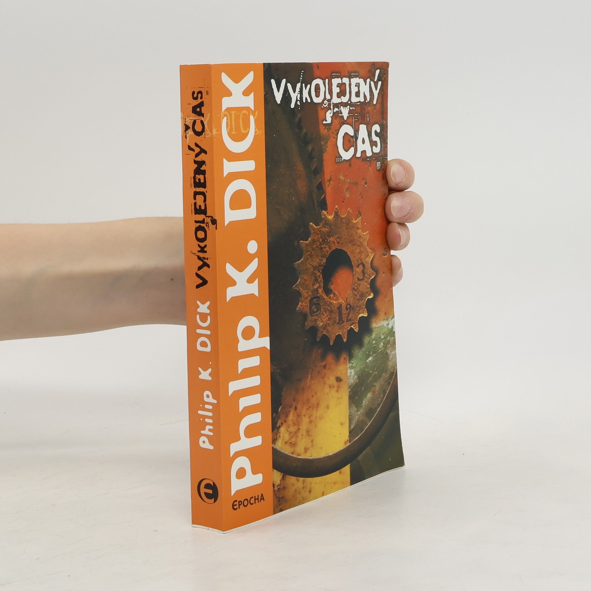 Philip K. Dick Vykolejený čas