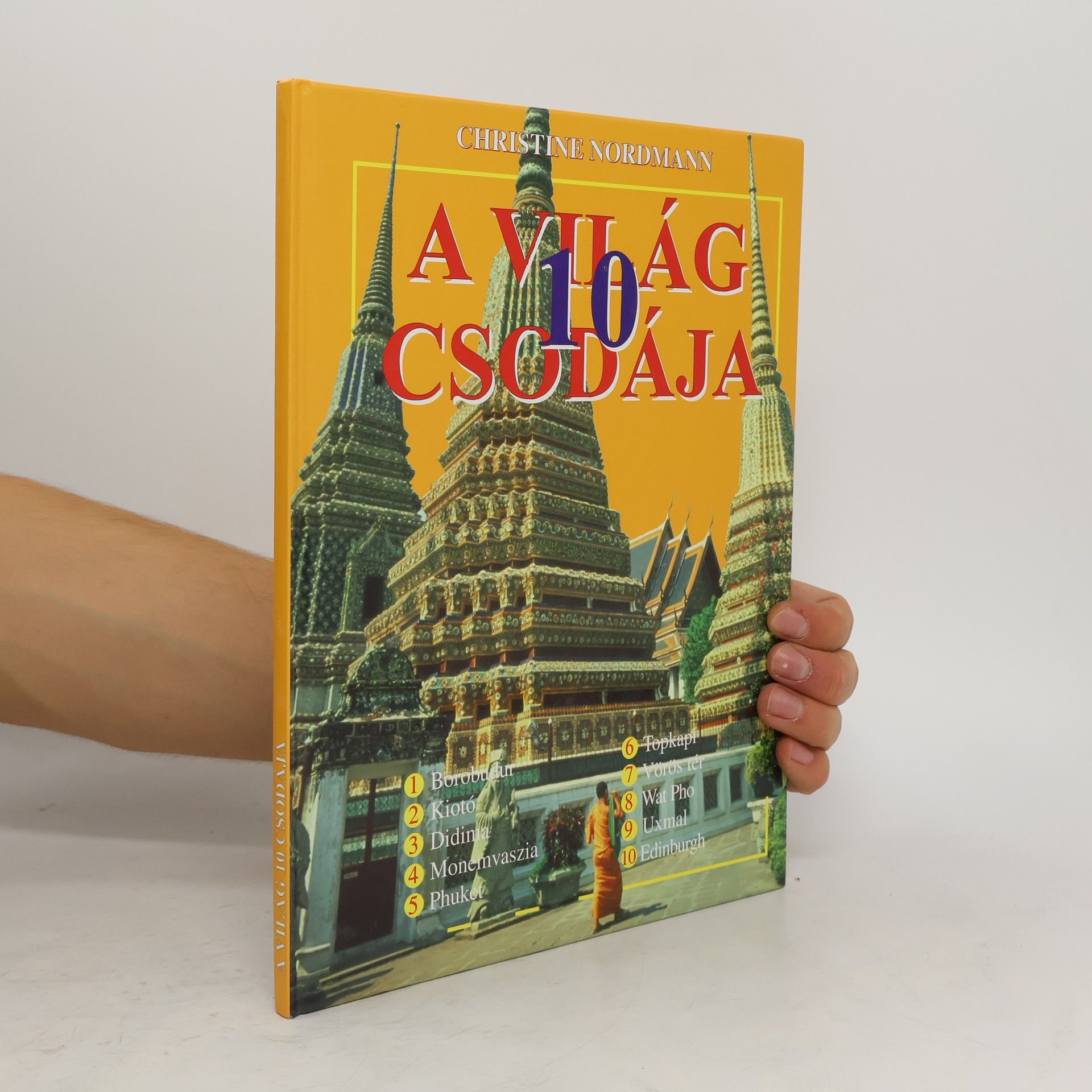 Christine Nordmann A világ 10 csodája