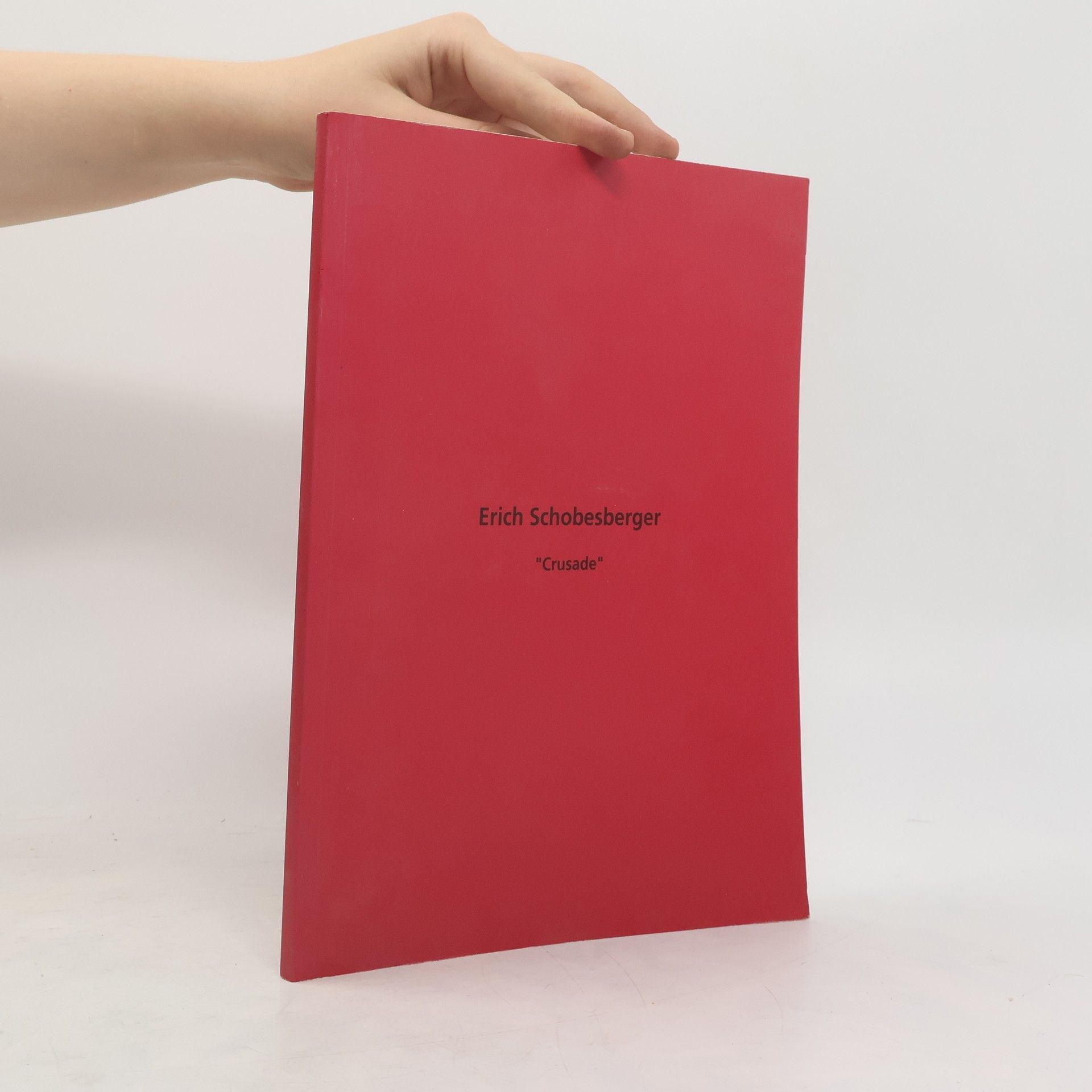 Erich Schobesberger Crusade