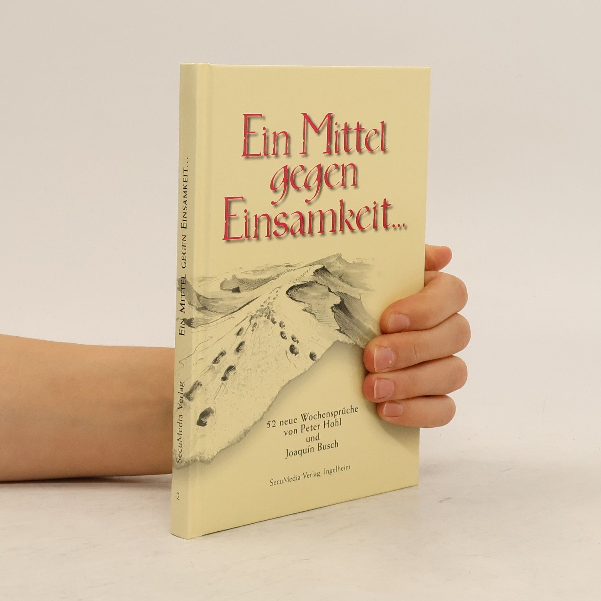 Autores varios Ein Mittel gegen Einsamkeit ...