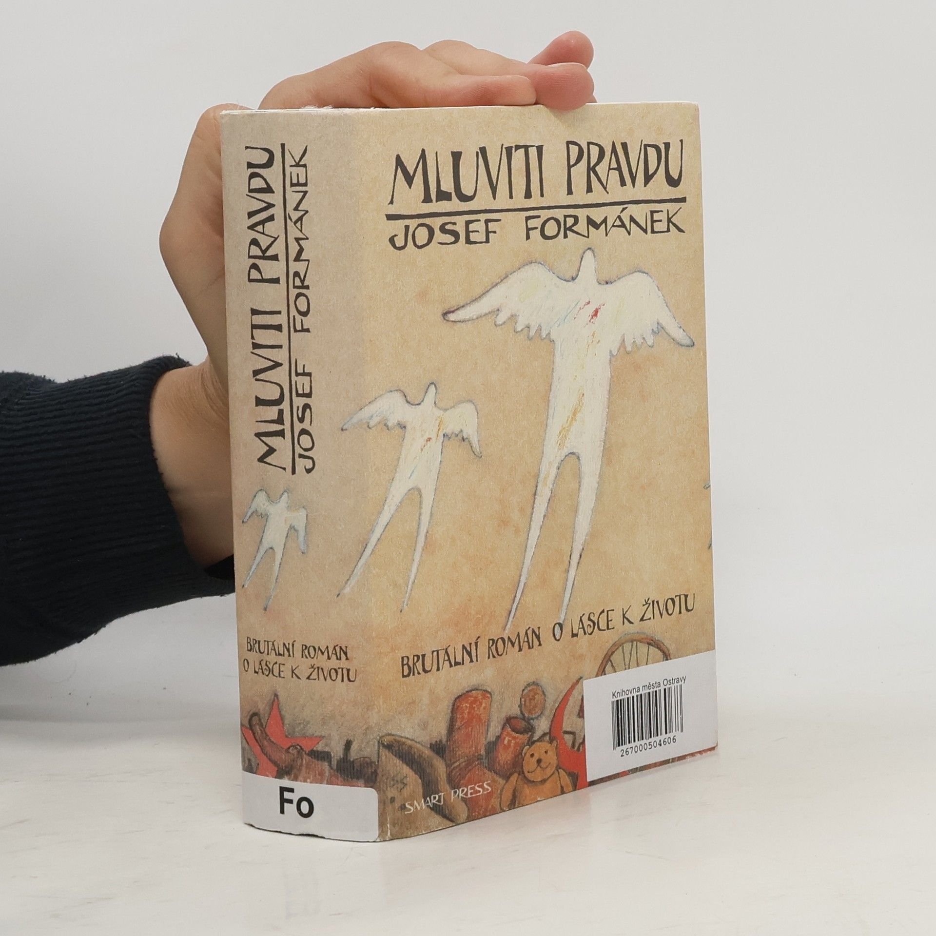 Josef Formánek Mluviti pravdu