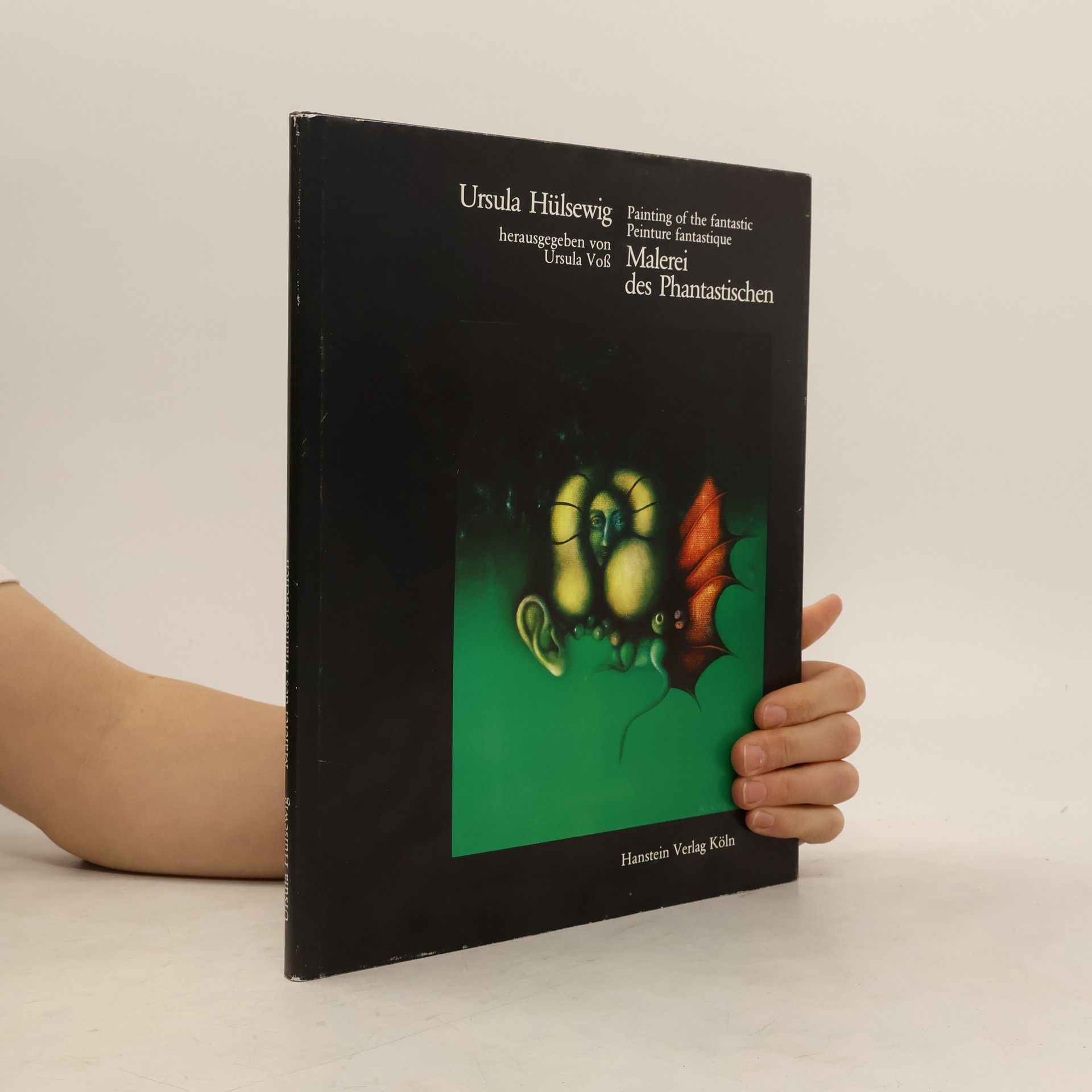Ursula Hülsewig Malerei des Phantastischen