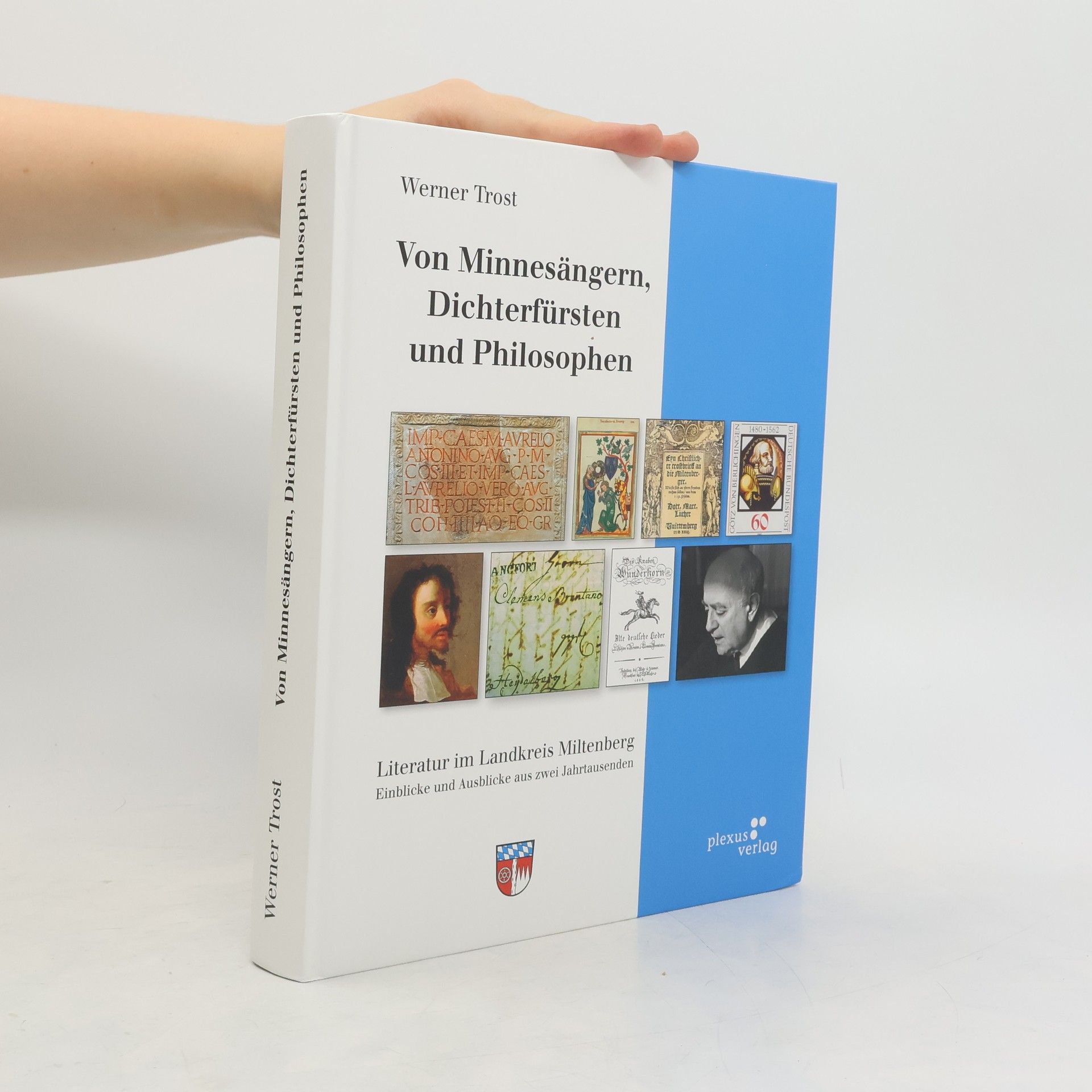 Von Minnesängern, Dichterfürsten und Philosophen