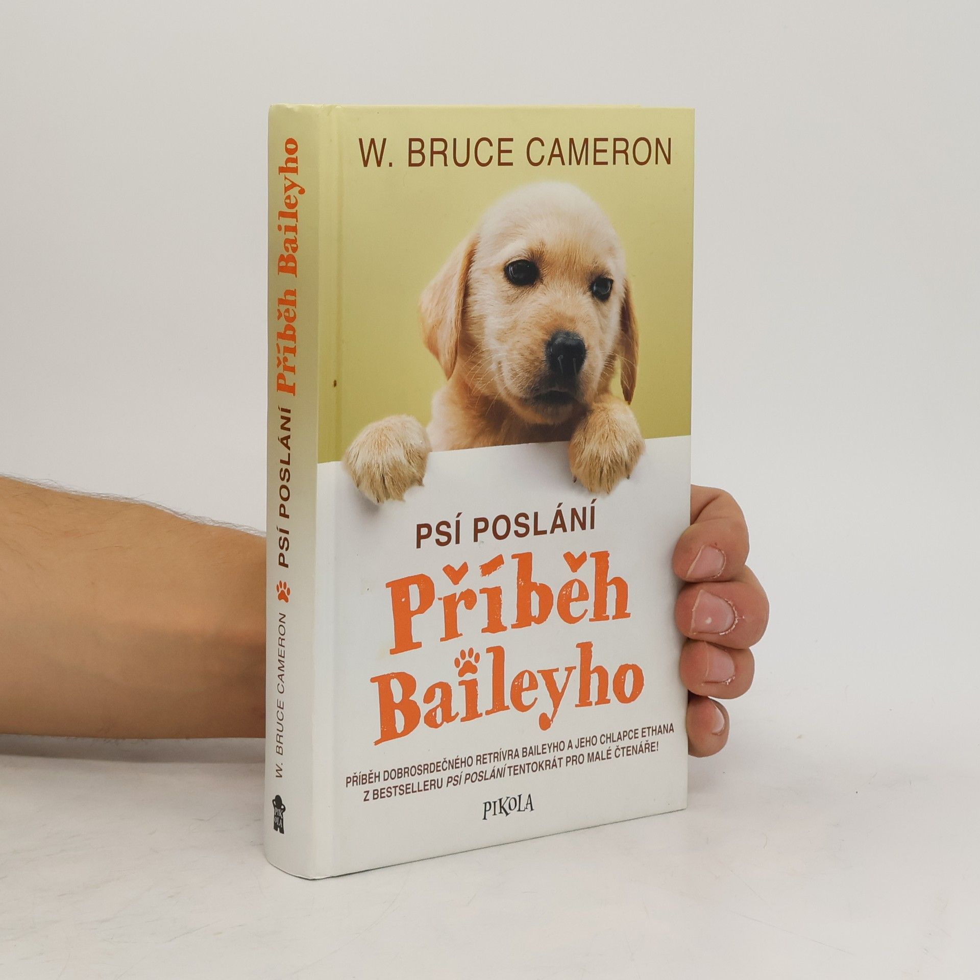 W. Bruce Cameron Příběh Baileyho