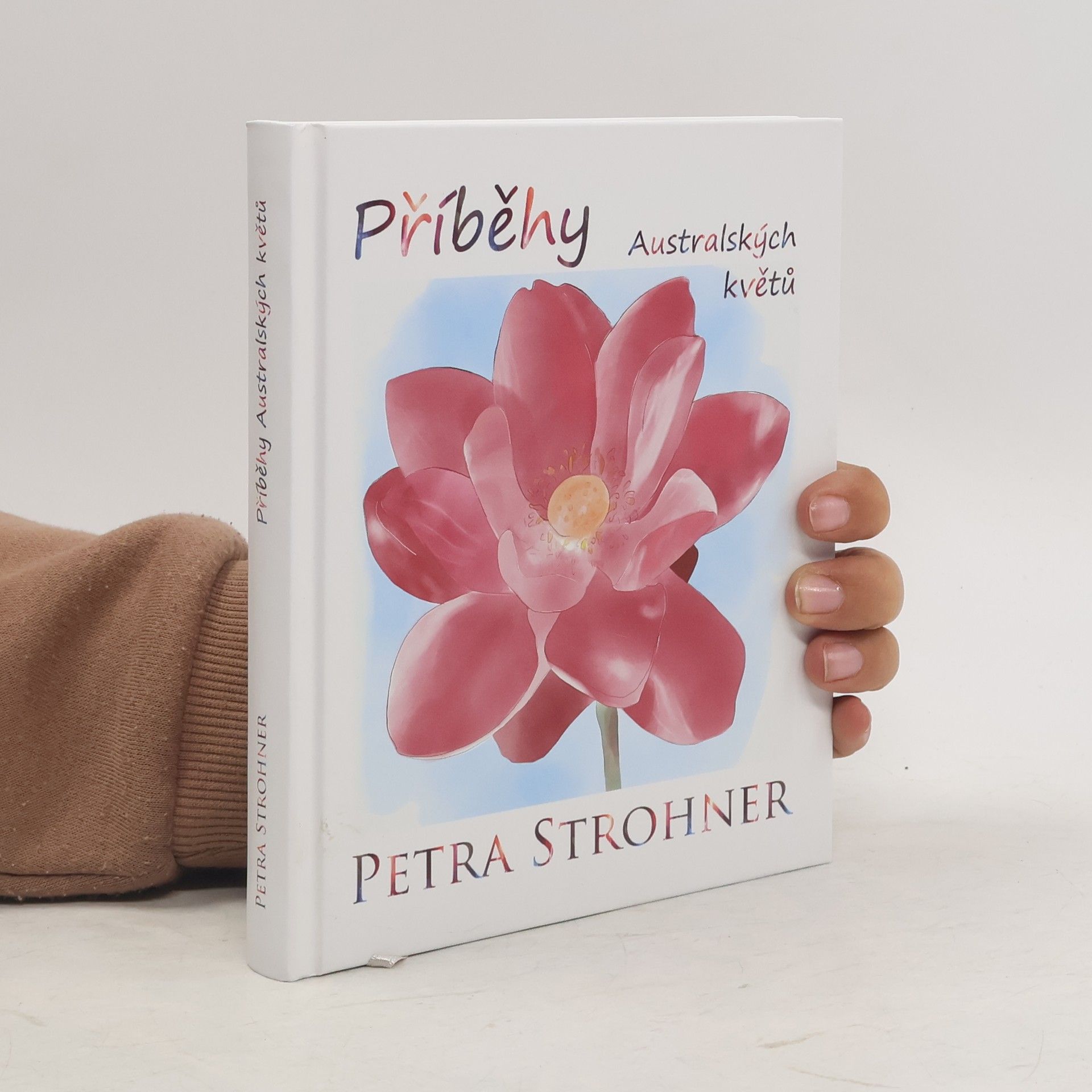 Petra Strohner Příběhy australských květů