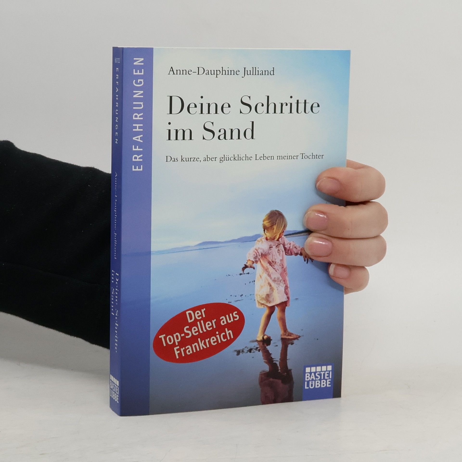 Anne-Dauphine Julliand Deine Schritte im Sand