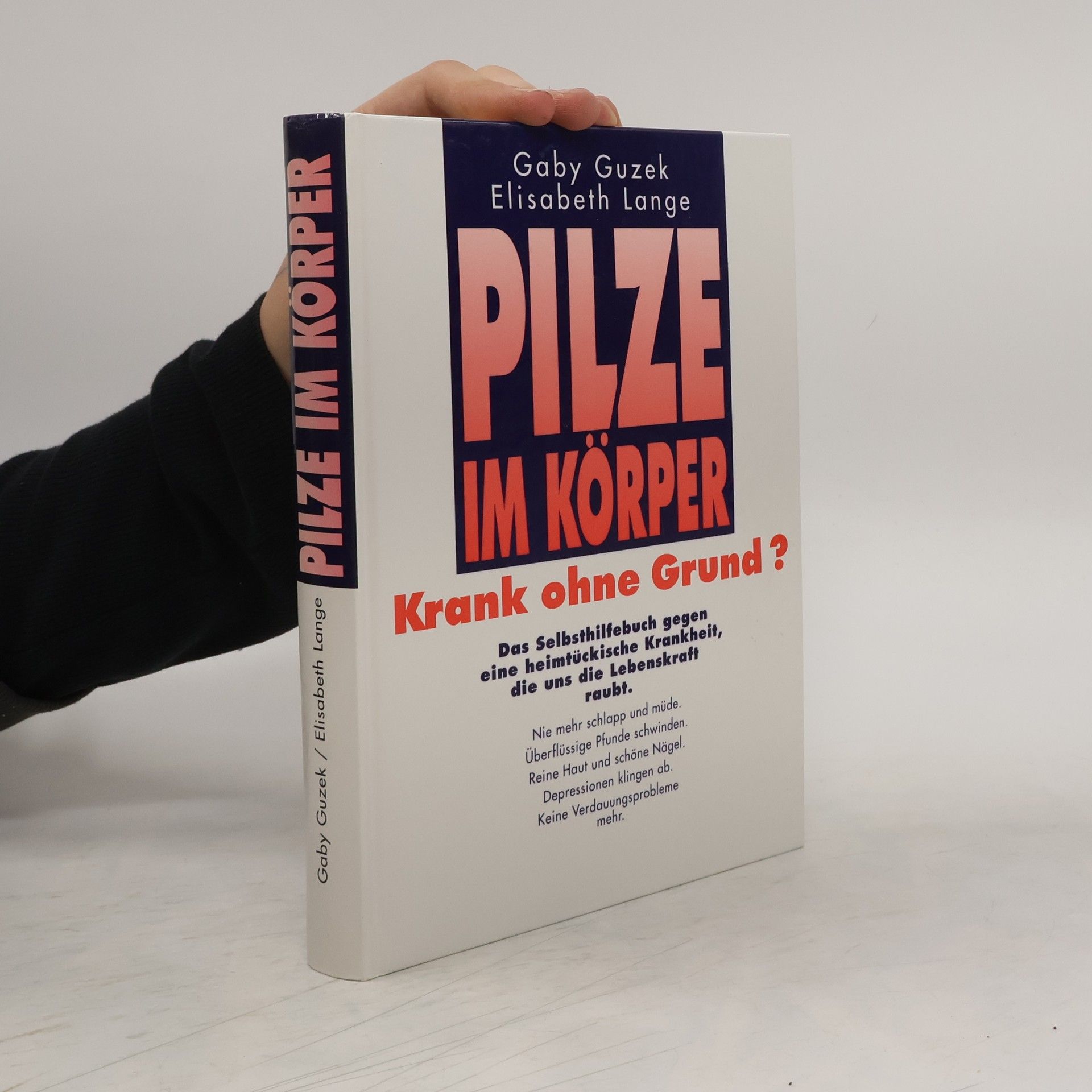 Gaby Guzek Pilze im Körper