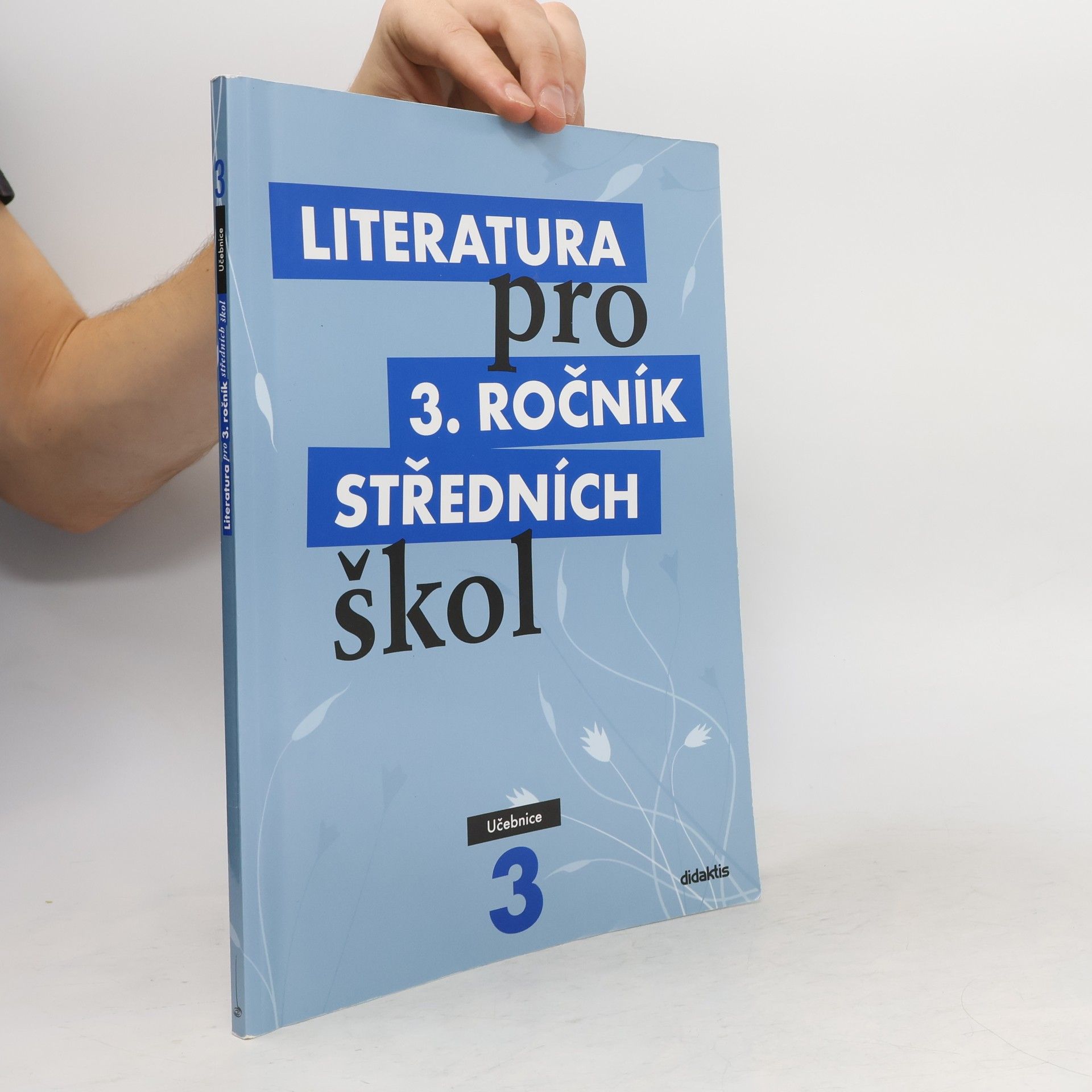 Autorenkollektiv Literatura pro 3. ročník středních škol. Učebnice