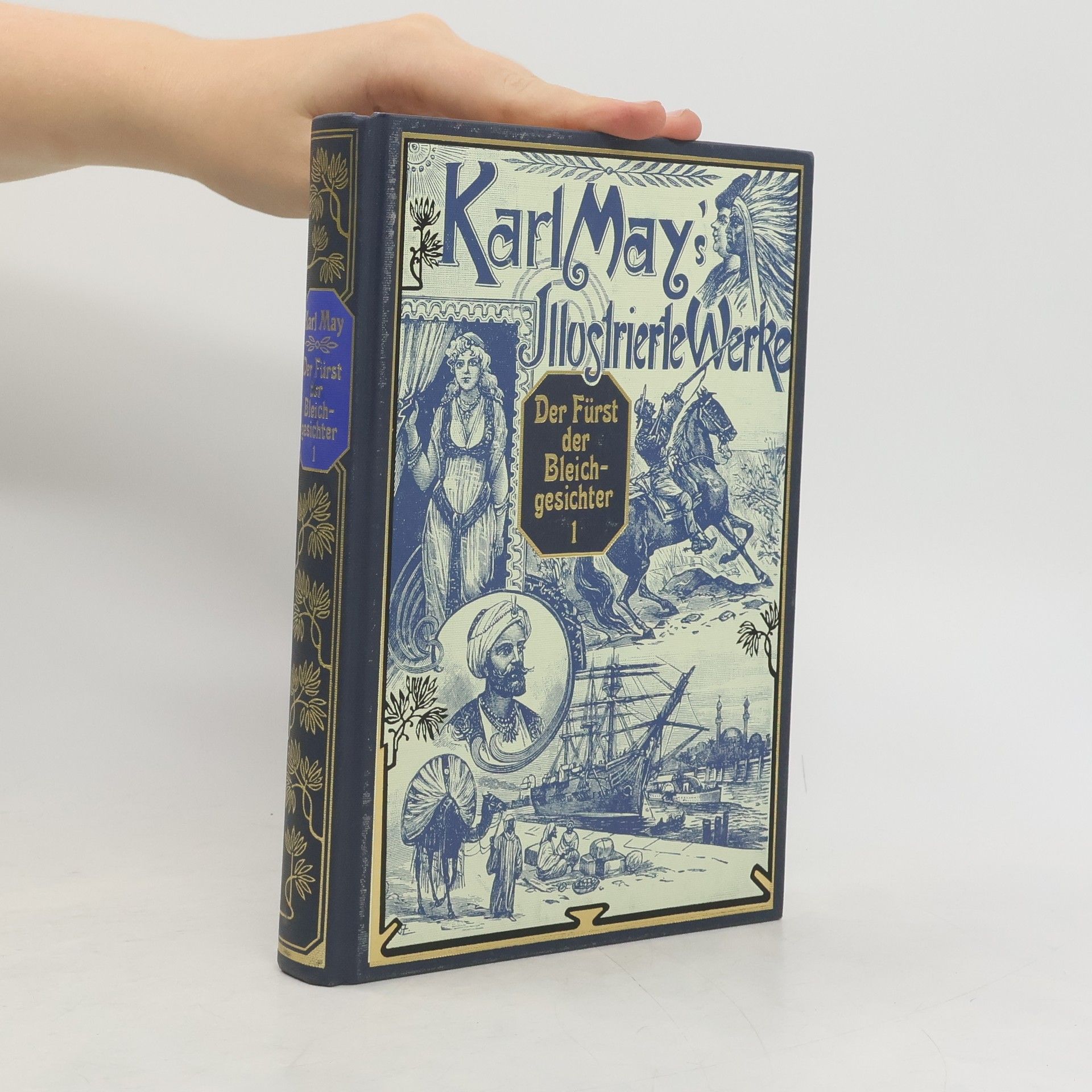 Karl May Karl May’s Illustrierte Werke. Der Fürst der Bleichgesichter 1