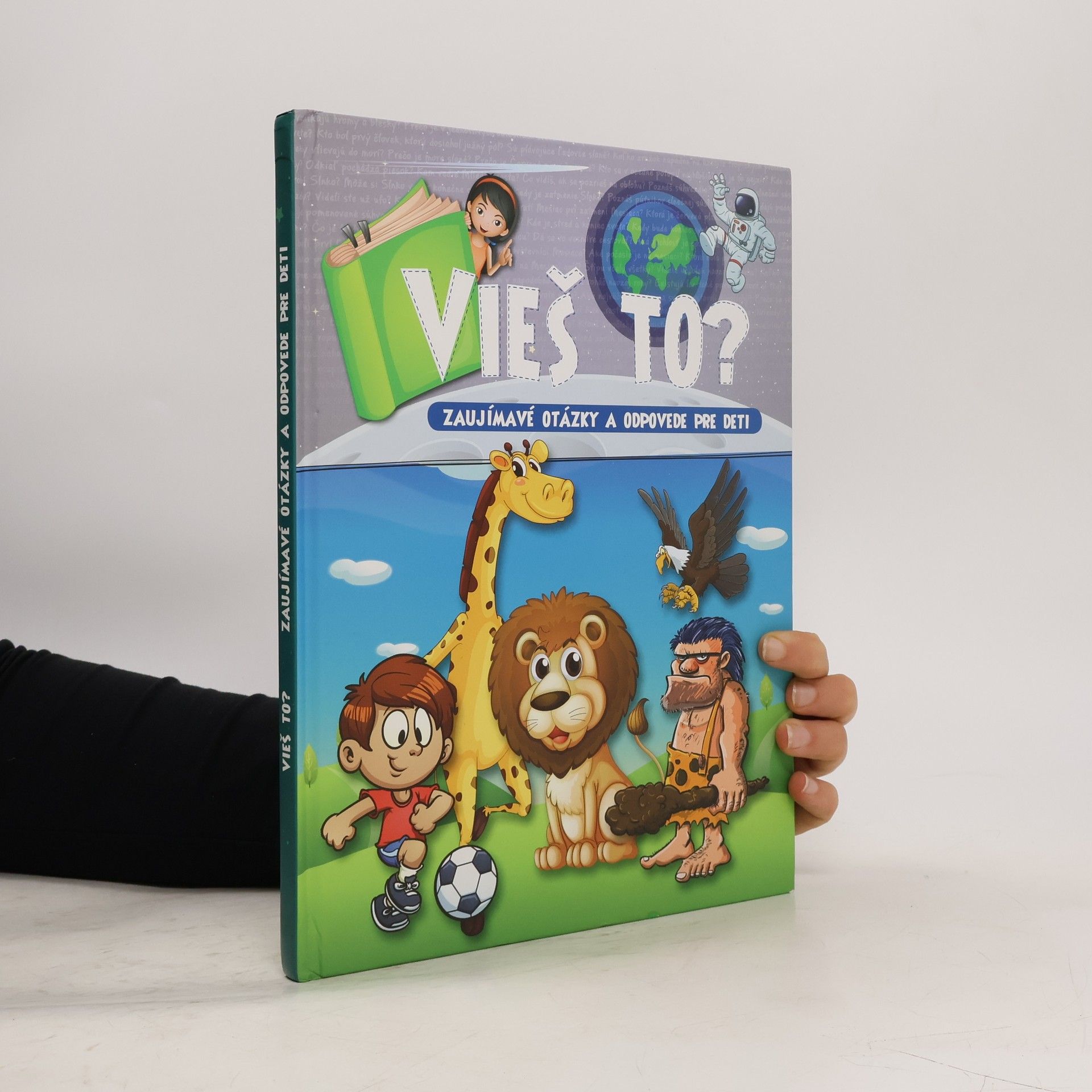Autores varios Vieš to? Zaujímavé otázky a odpovede pre deti