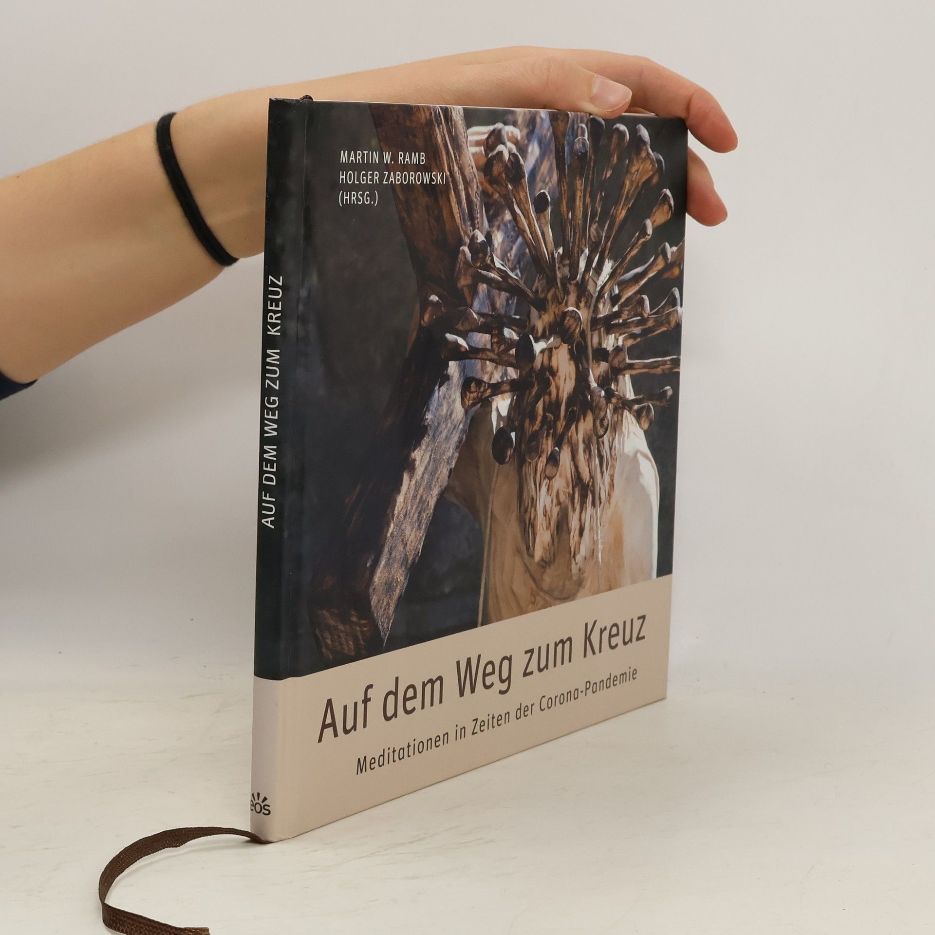 Martin Ramb Auf dem Weg zum Kreuz - Meditationen in Zeiten der Corona-Pandemie