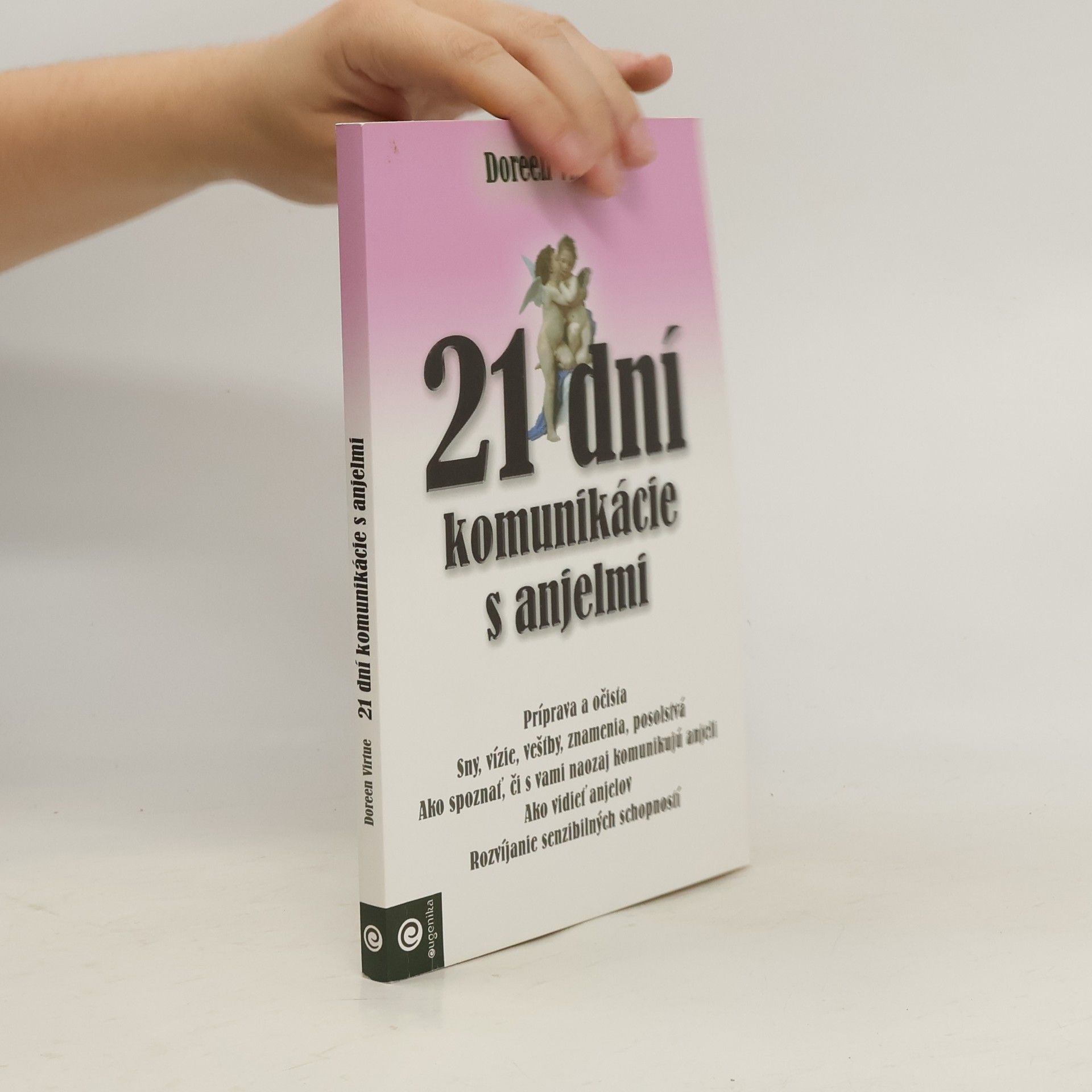 Doreen Virtue 21 dní komunikácie s anjelmi