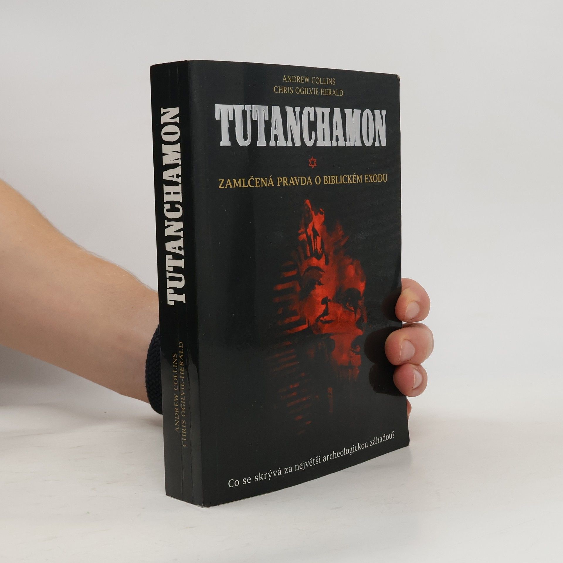 Andrew Collins Tutanchamon: Zamlčená pravda o biblickém exodu