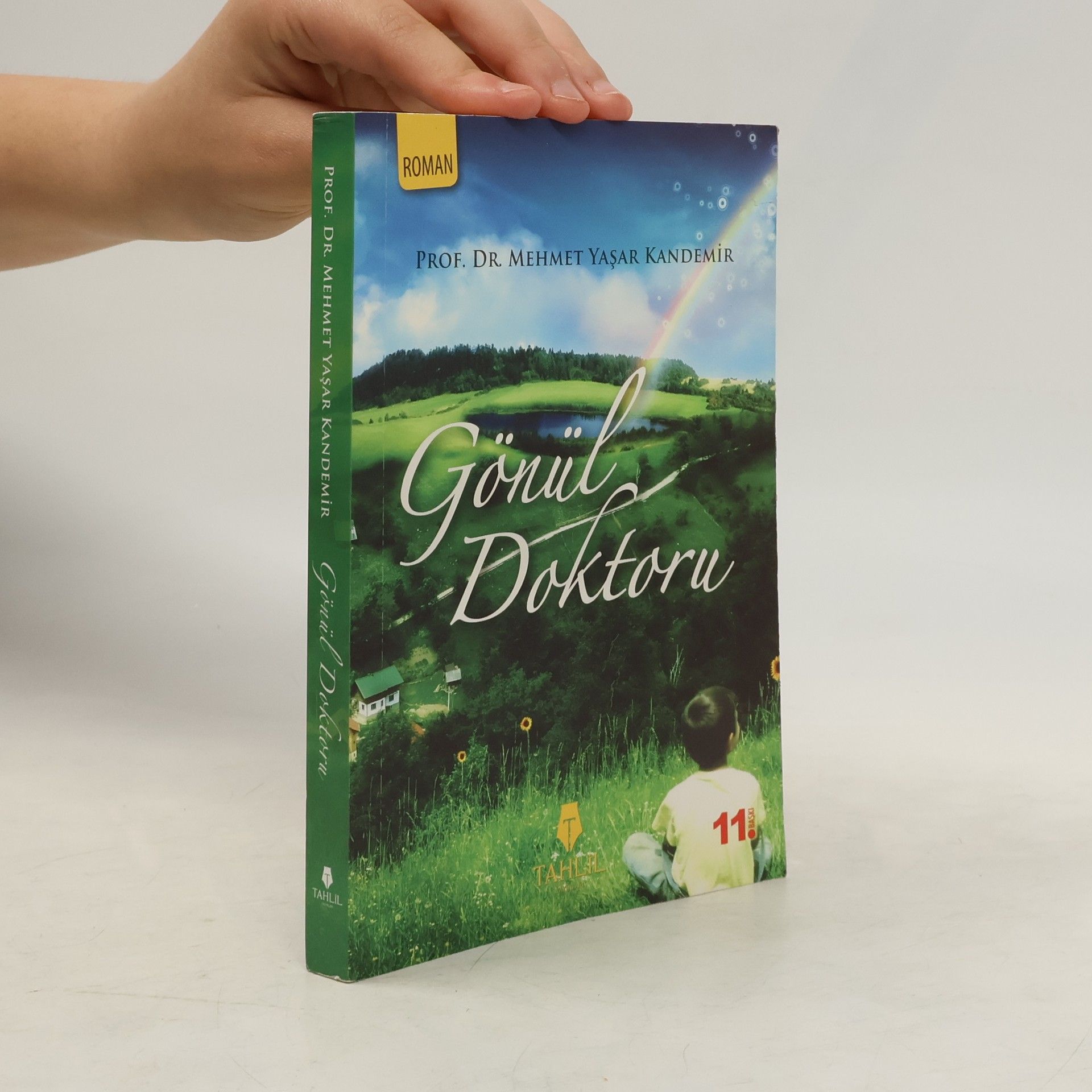 Prof. Dr. Mehmet Yaşar Kandemir Gönül Doktoru - 11. baskı