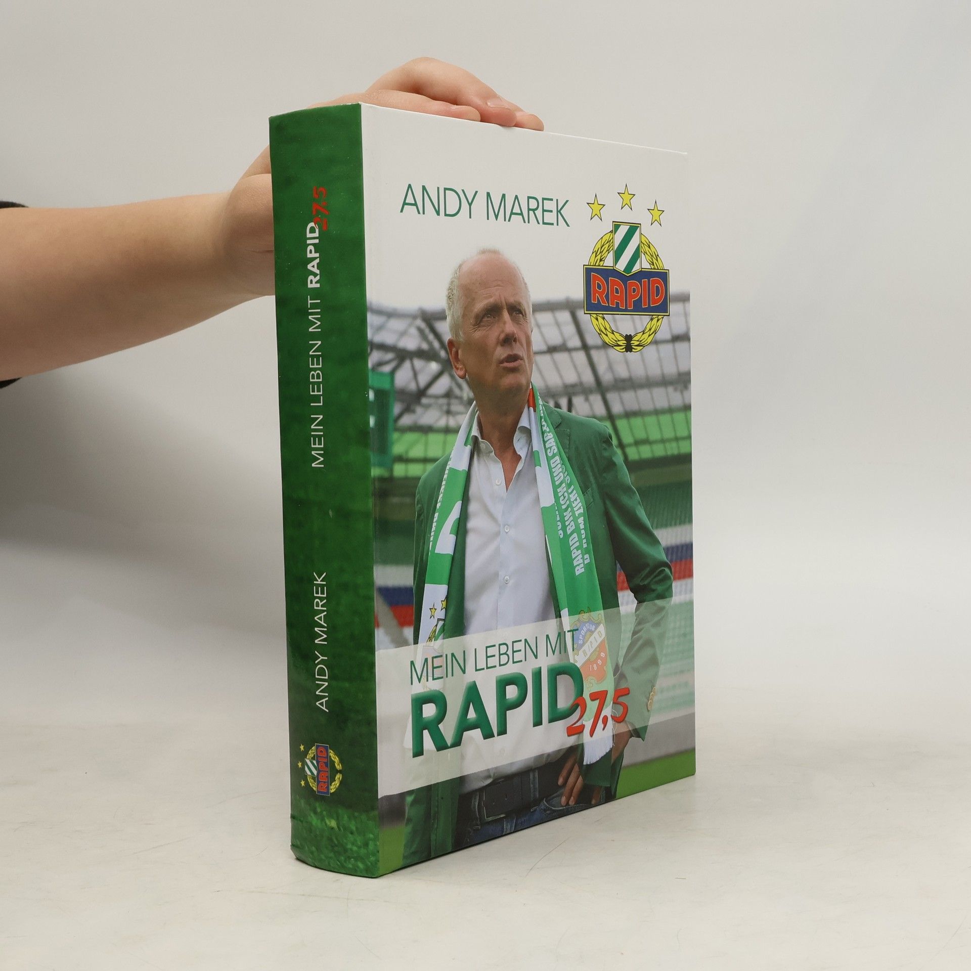 Andy Marek. Mein Leben mit Rapid