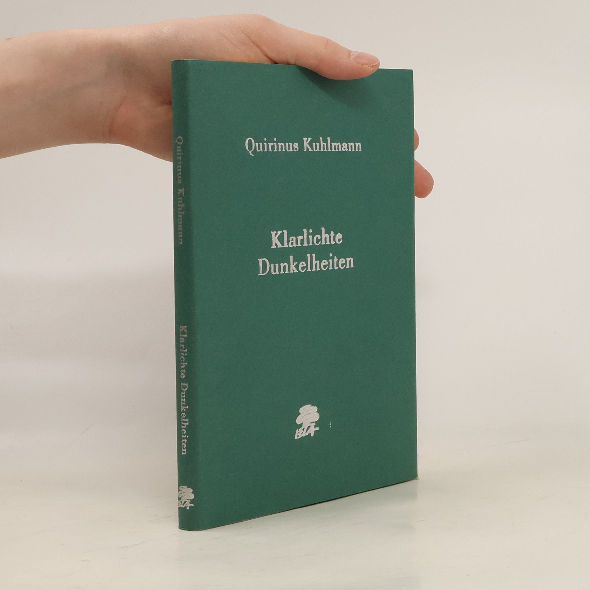 Quirinus Kuhlmann Klarlichte Dunkelheiten