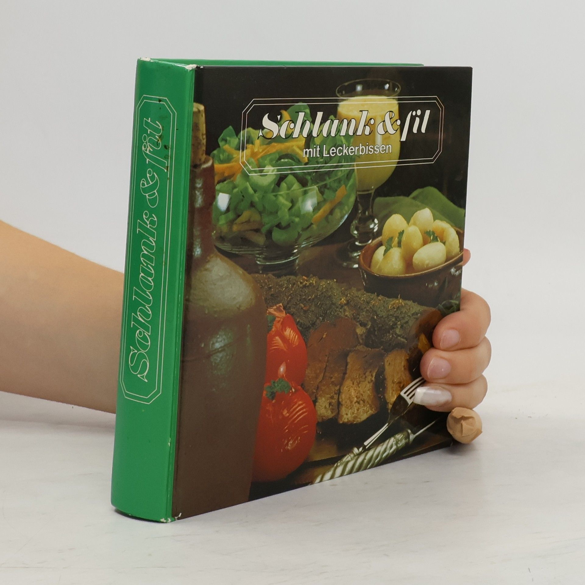 Kolektiv autorů Schlank & fit mit Leckerbissen