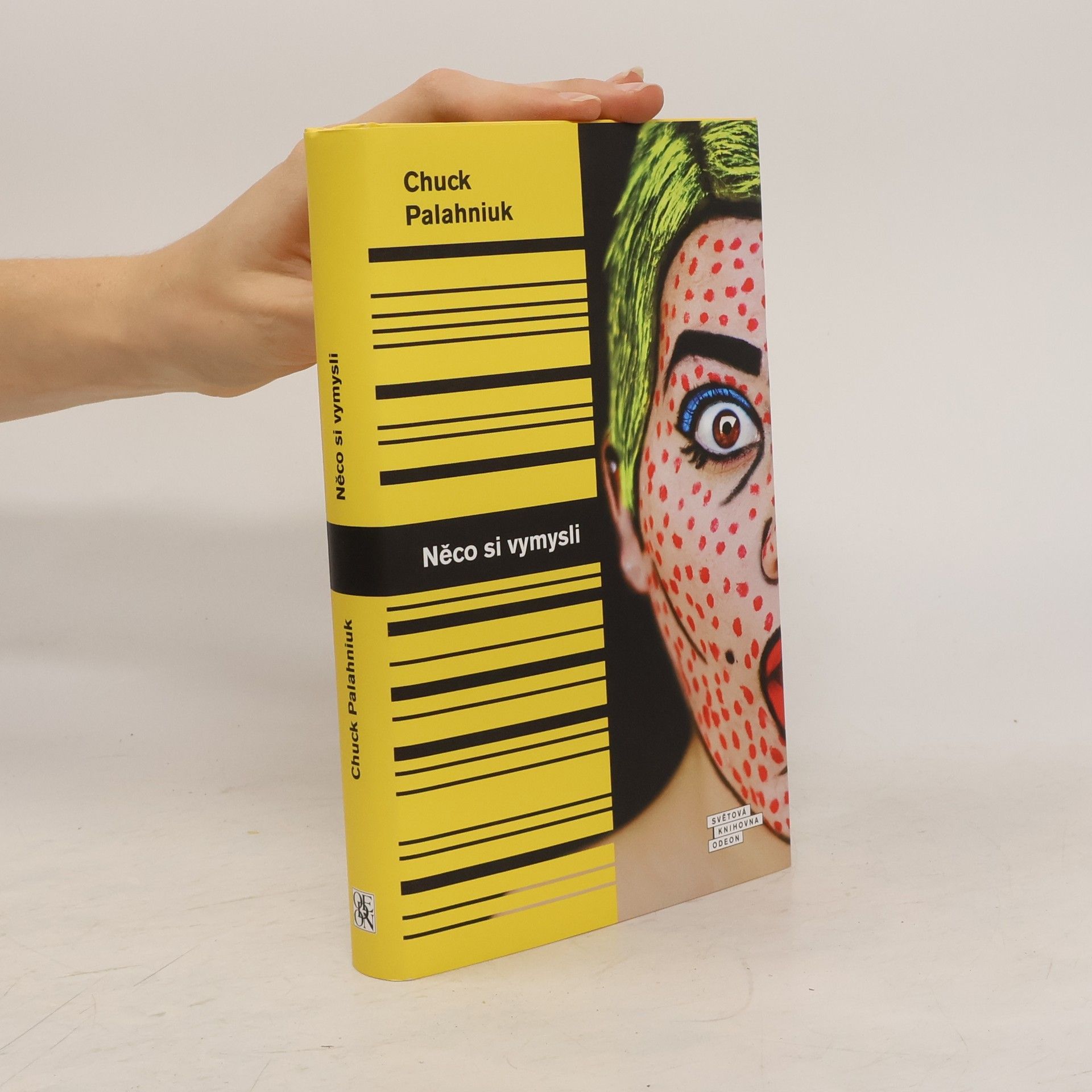 Chuck Palahniuk Něco si vymysli