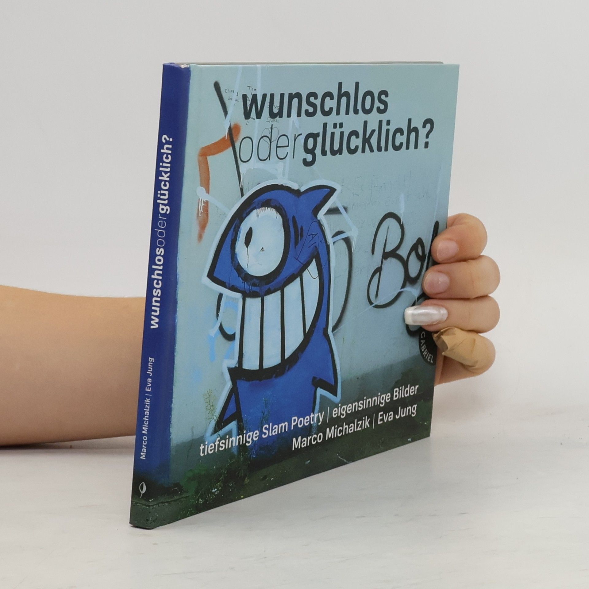 Marco Michalzik Wunschlos oder glücklich?