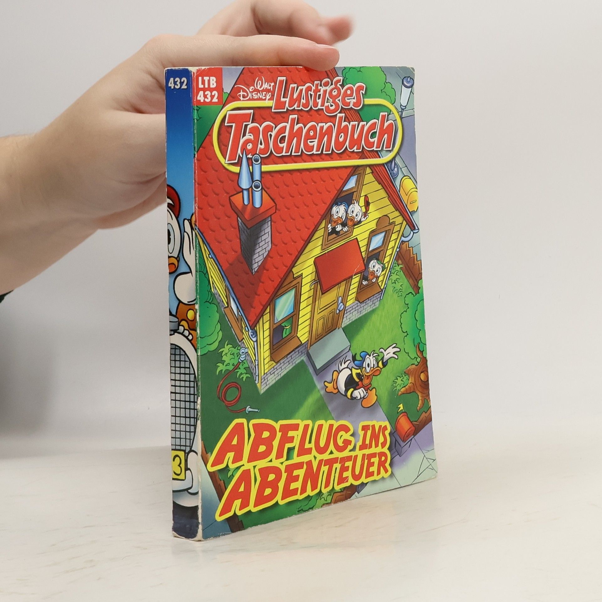 Walt Disney Lustiges Taschenbuch 432. Abflug ins Abenteuer