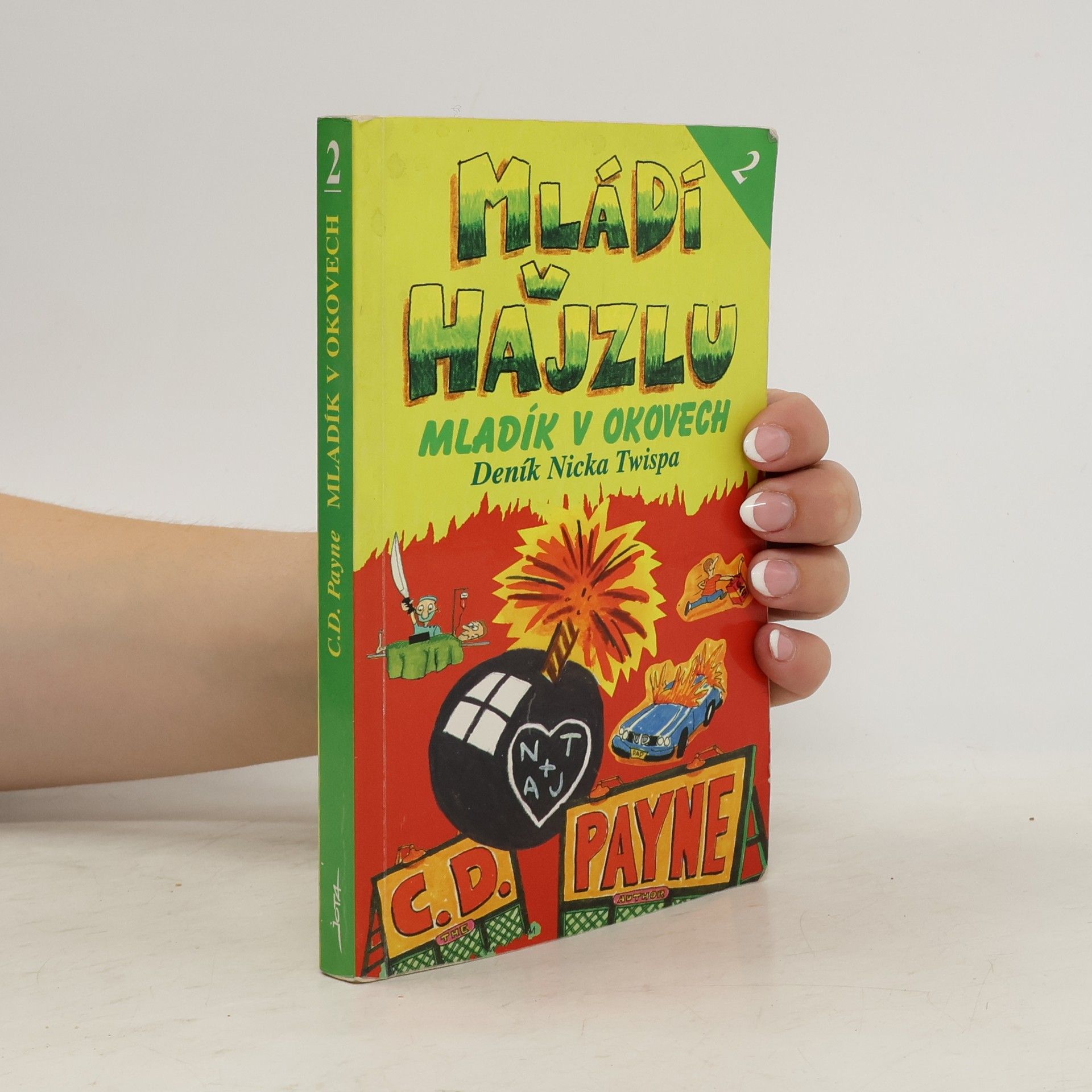 Mládí v hajzlu 2. Mladík v okovech