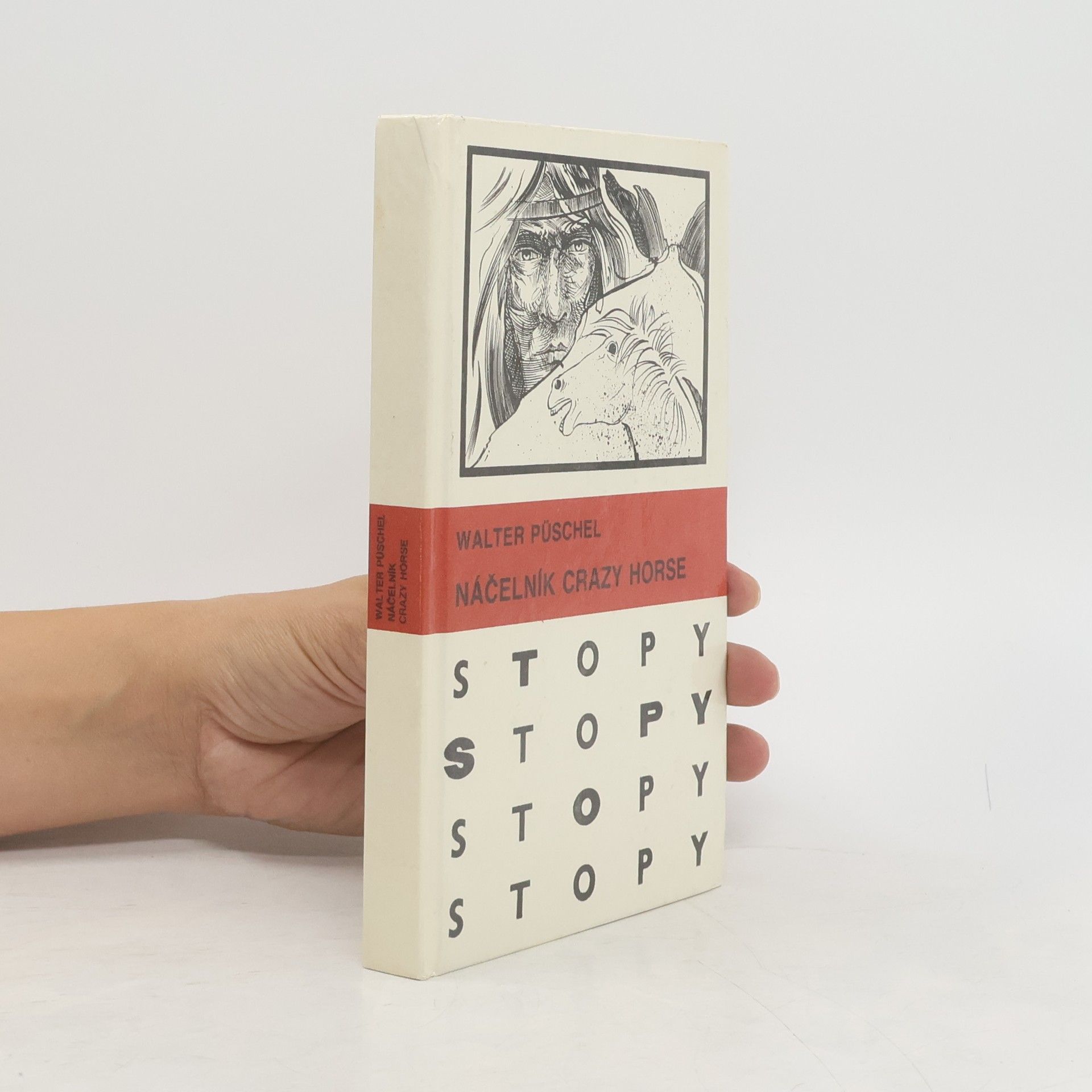 Püschel Walter Náčelník Crazy Horse