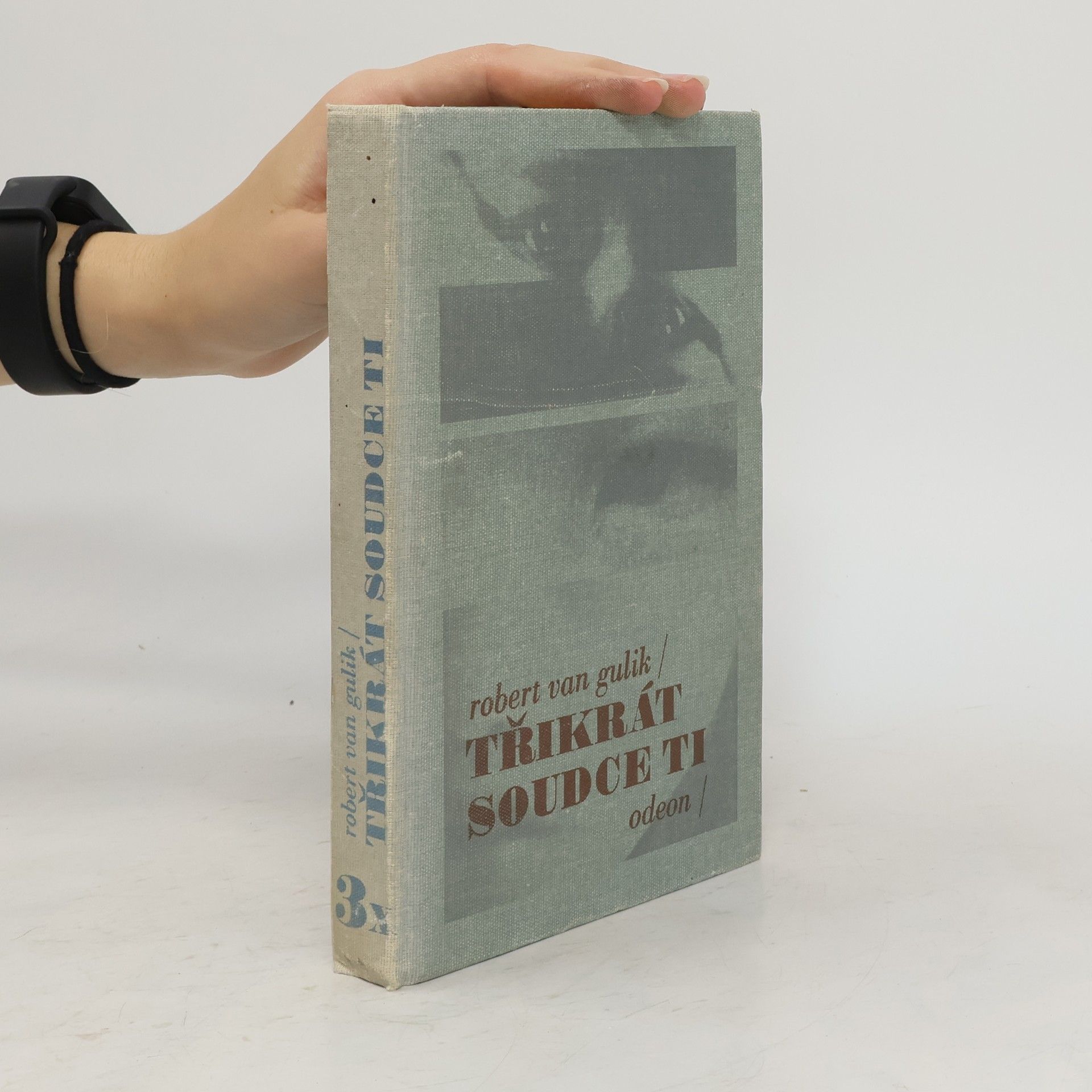 Robert van Gulik Třikrát soudce Ti