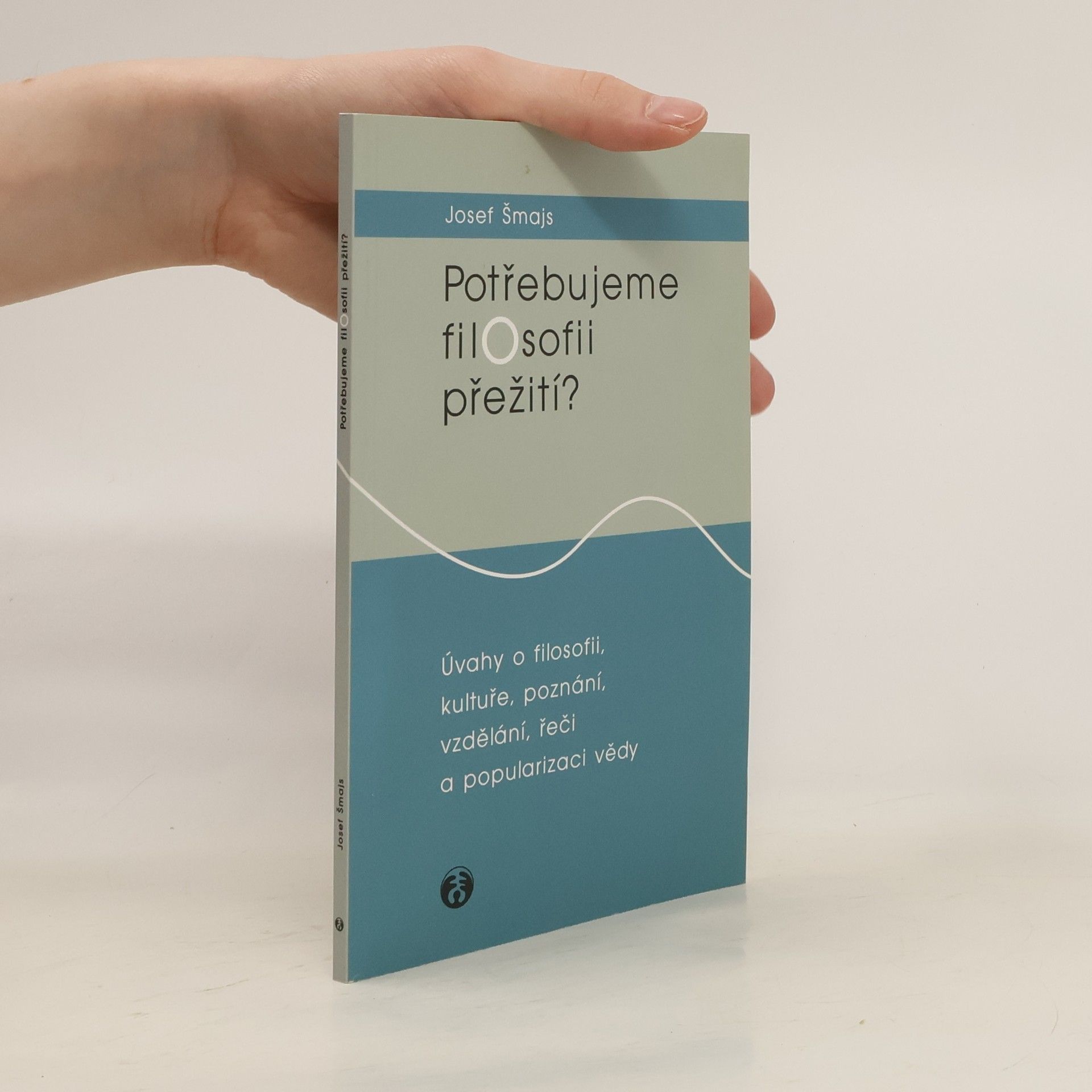 Josef Šmajs Potřebujeme filosofii přežití?